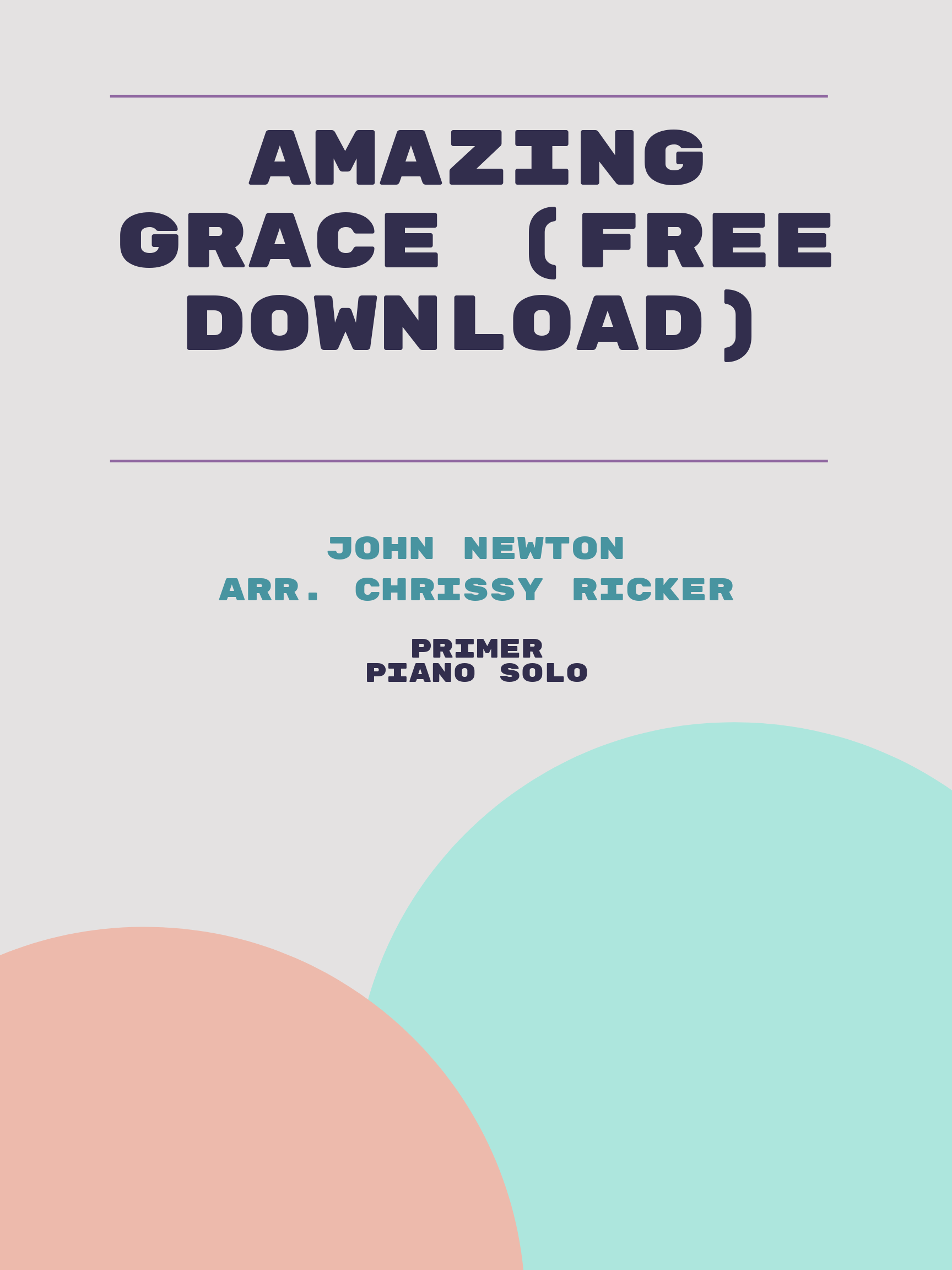 Amazing Grace (free download) by John Newton