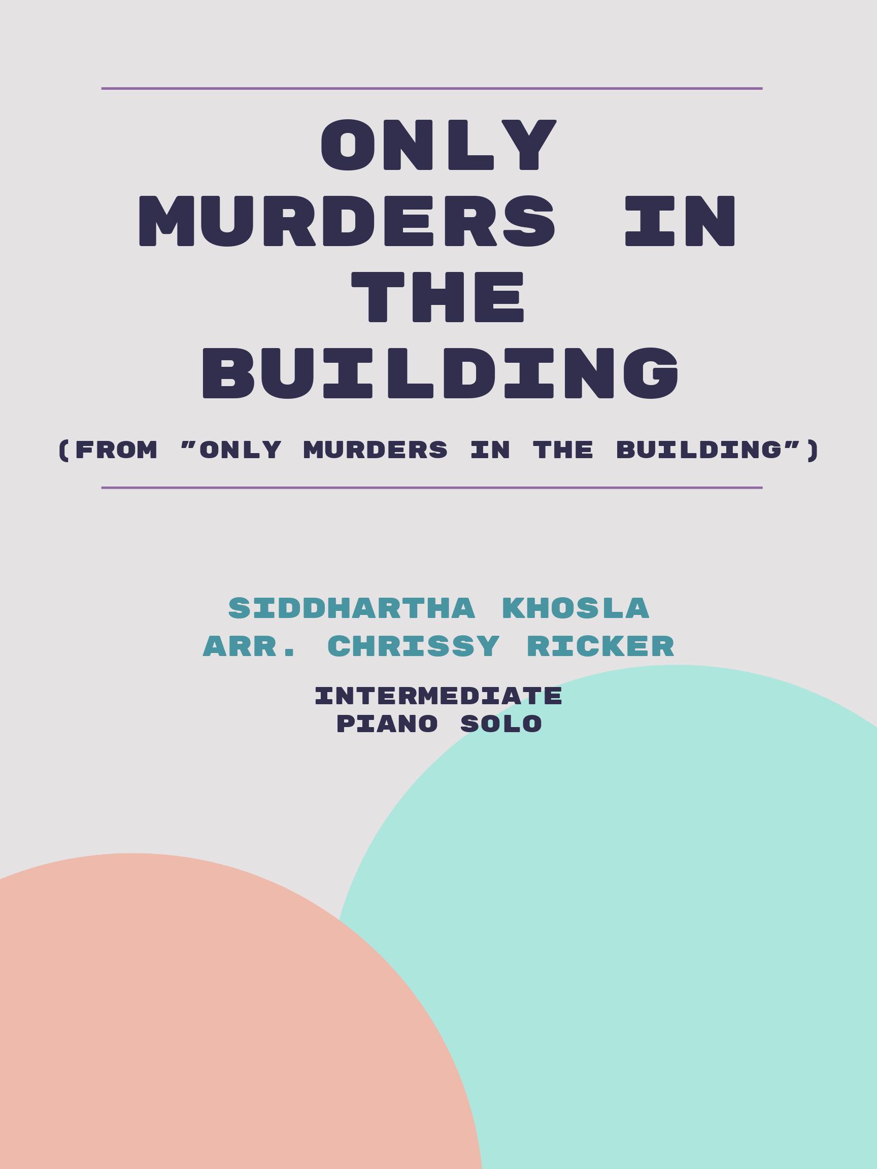 Only Murders in the Building by Siddhartha Khosla