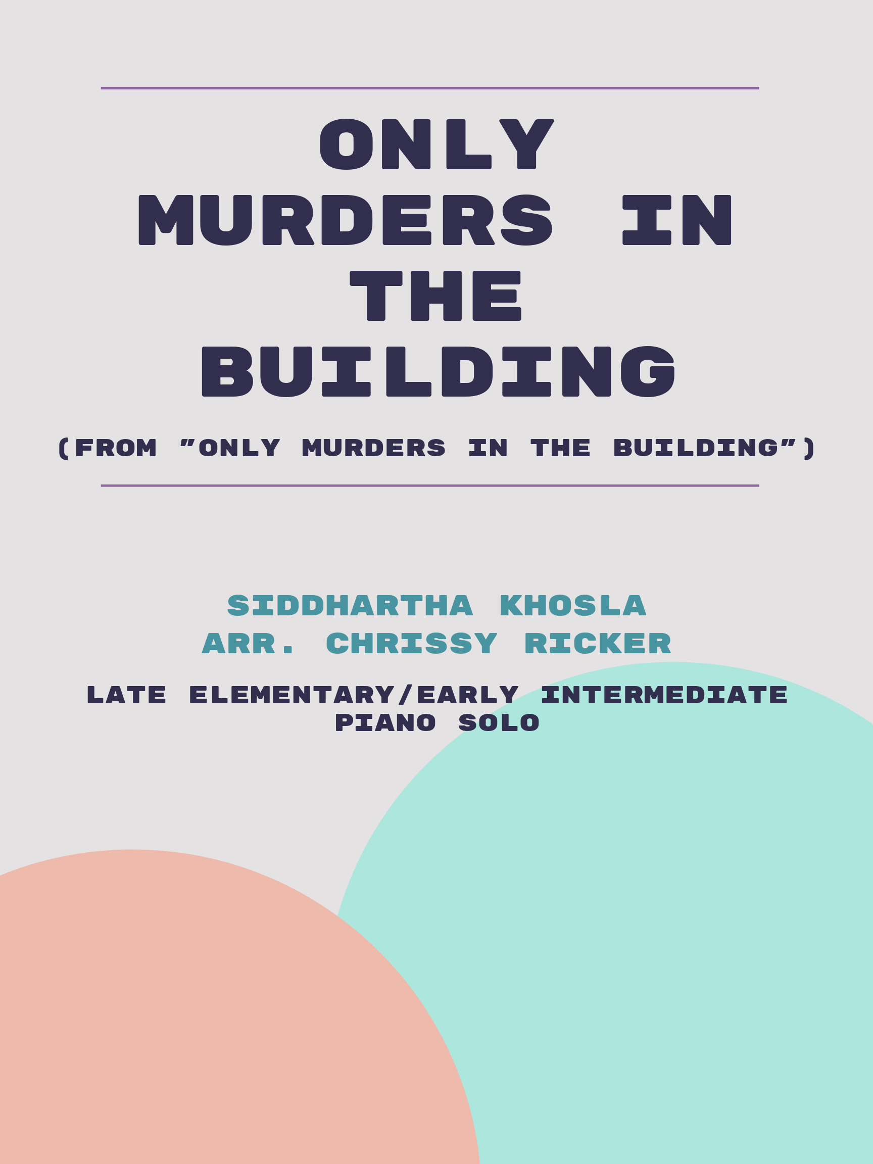 Only Murders in the Building by Siddhartha Khosla