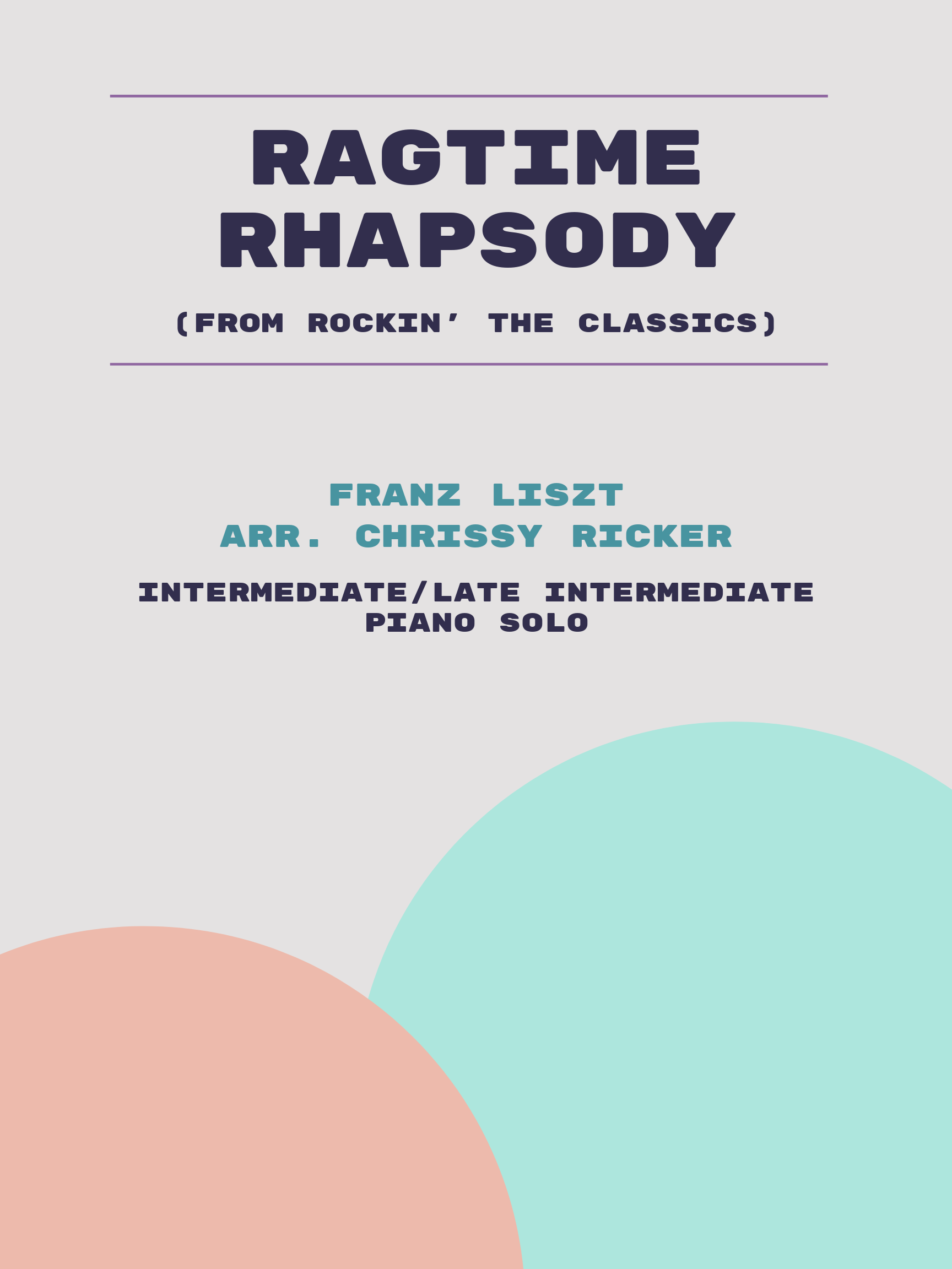 Ragtime Rhapsody by Franz Liszt