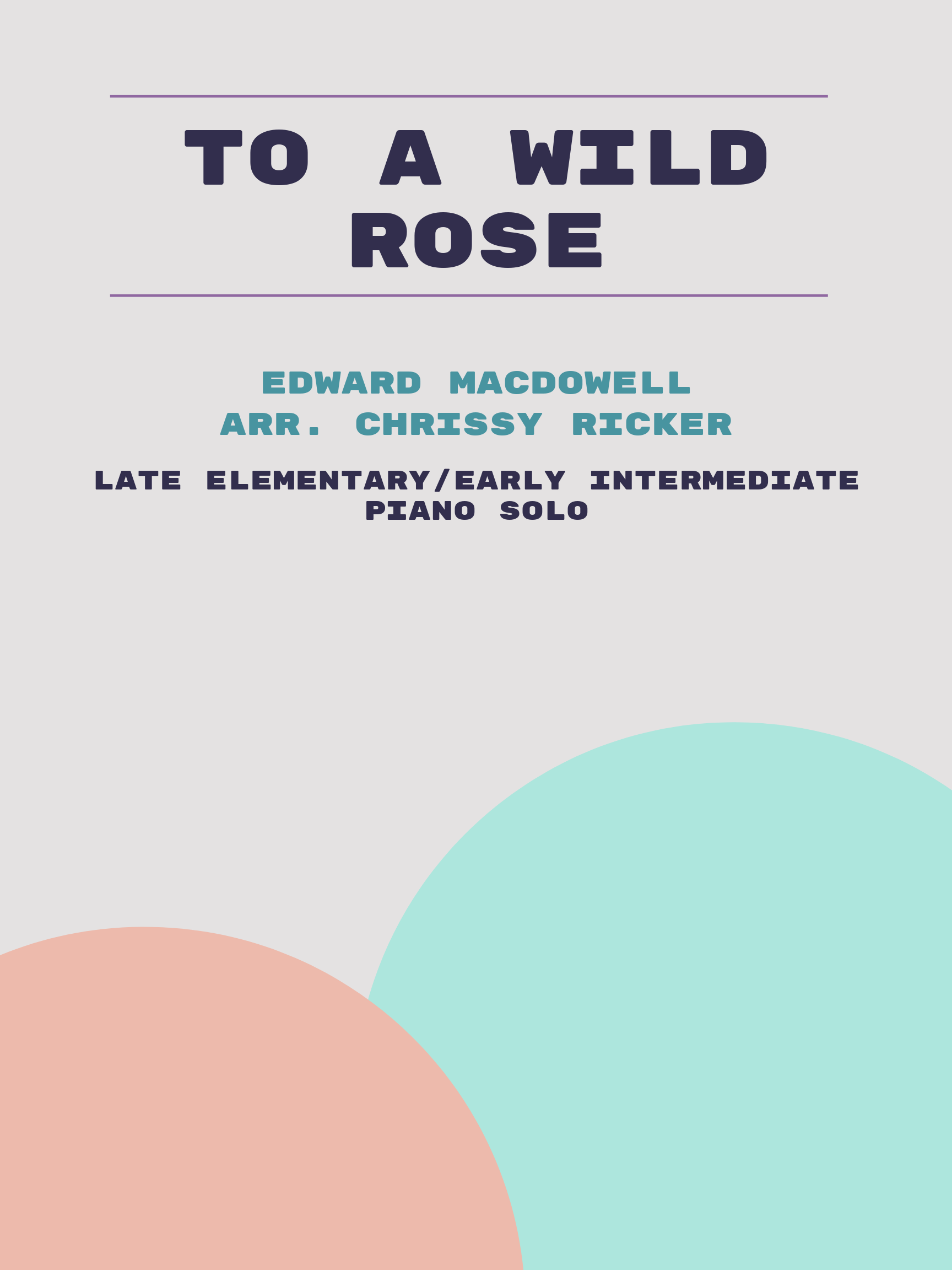 To a Wild Rose by Edward MacDowell