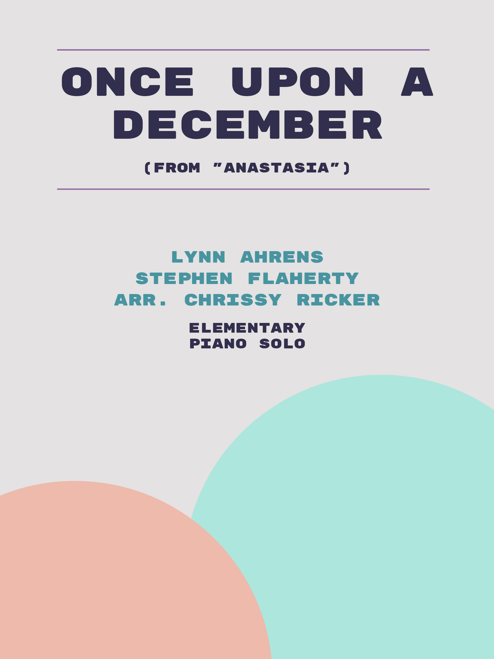 Once Upon a December by Lynn Ahrens, Stephen Flaherty