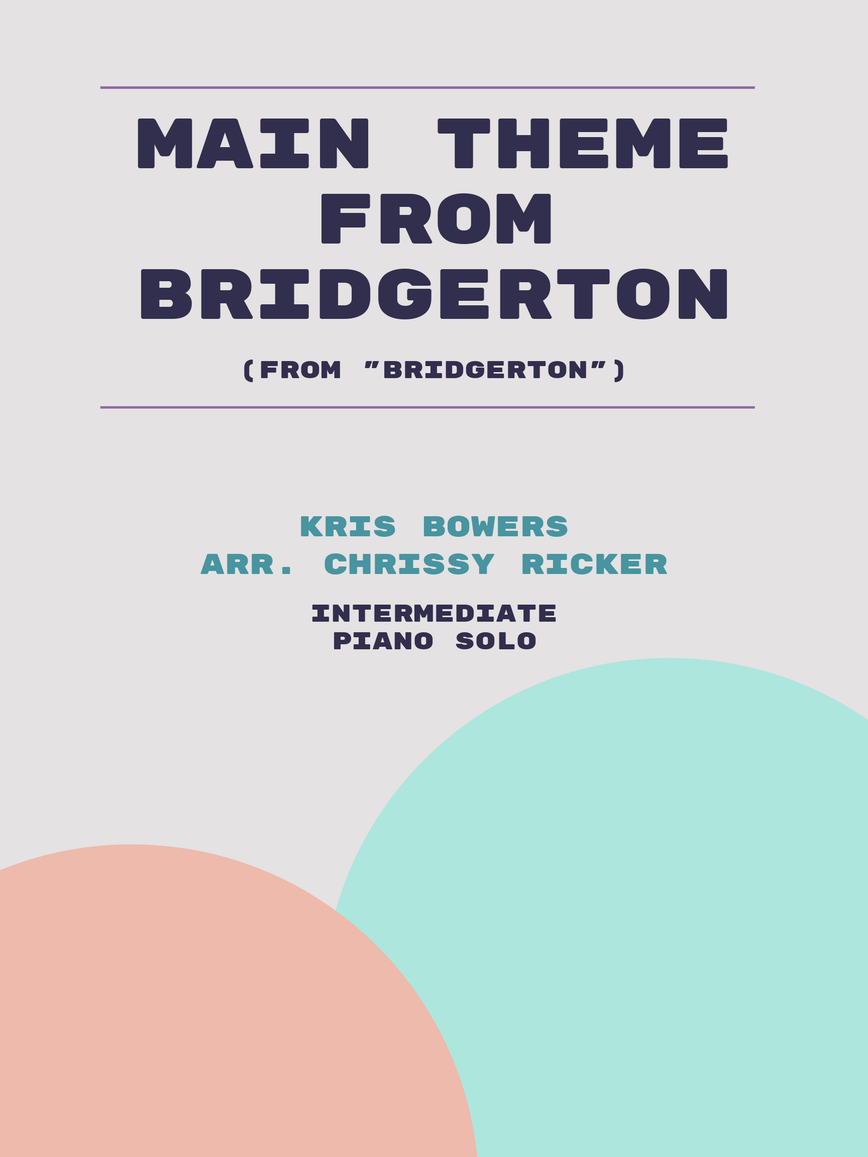Main Theme from Bridgerton by Kris Bowers