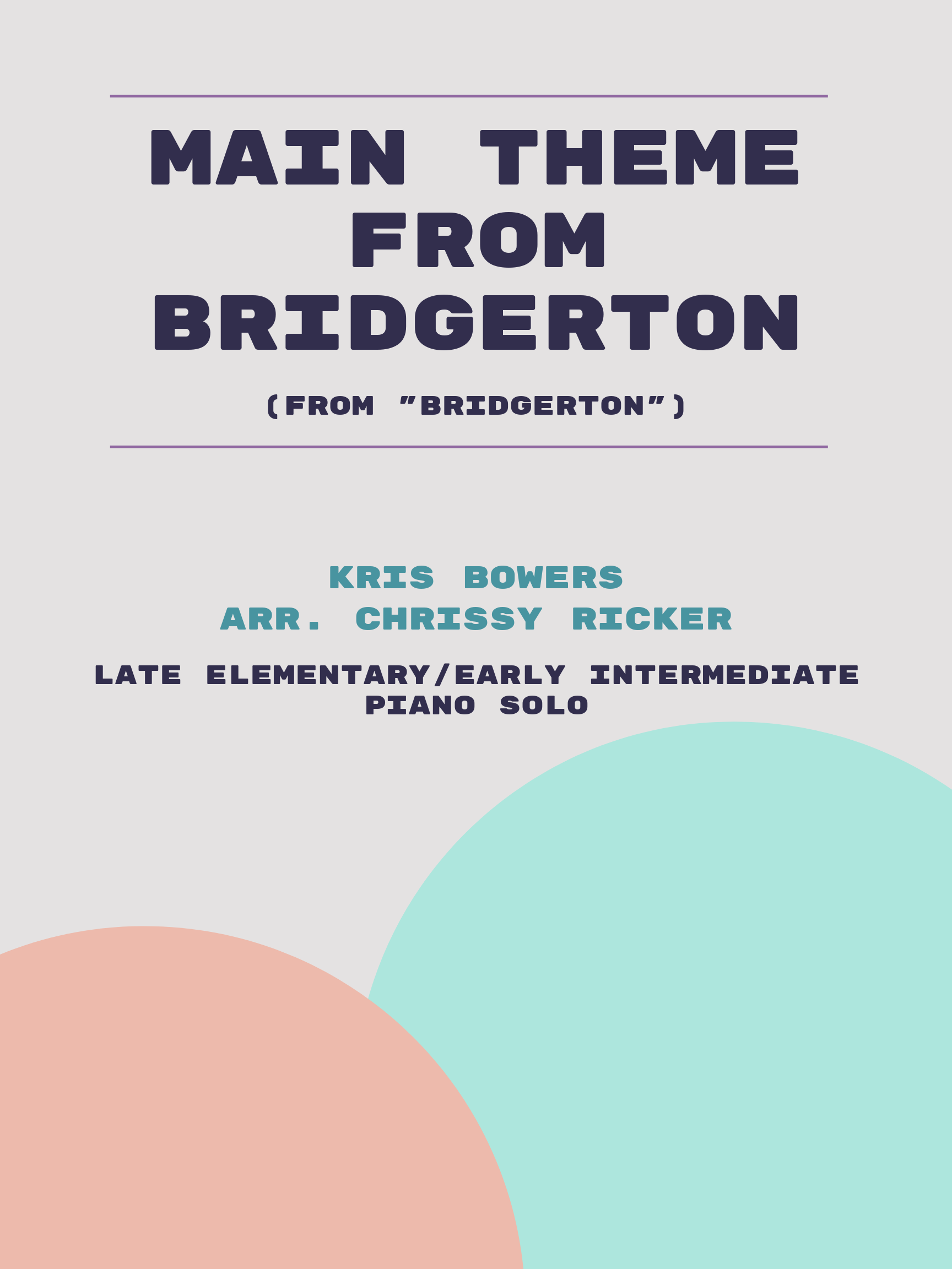 Main Theme from Bridgerton by Kris Bowers