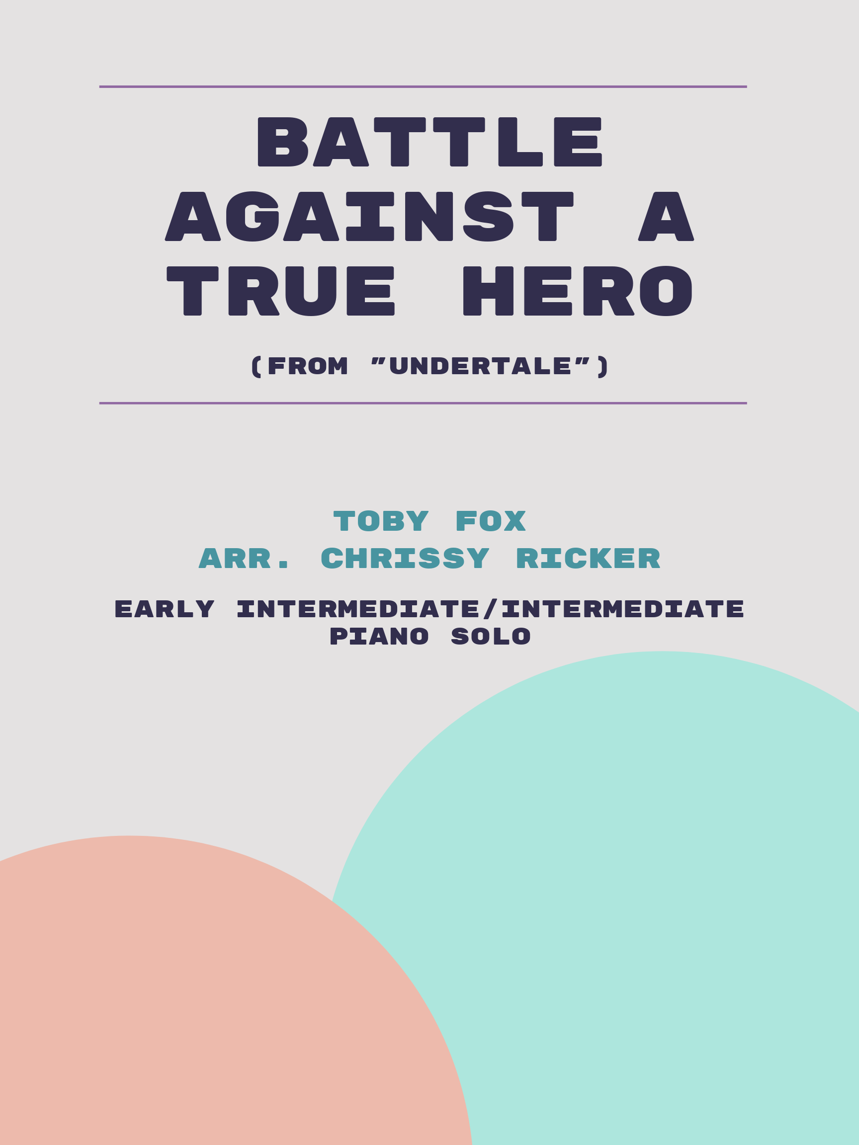 Battle Against a True Hero by Toby Fox