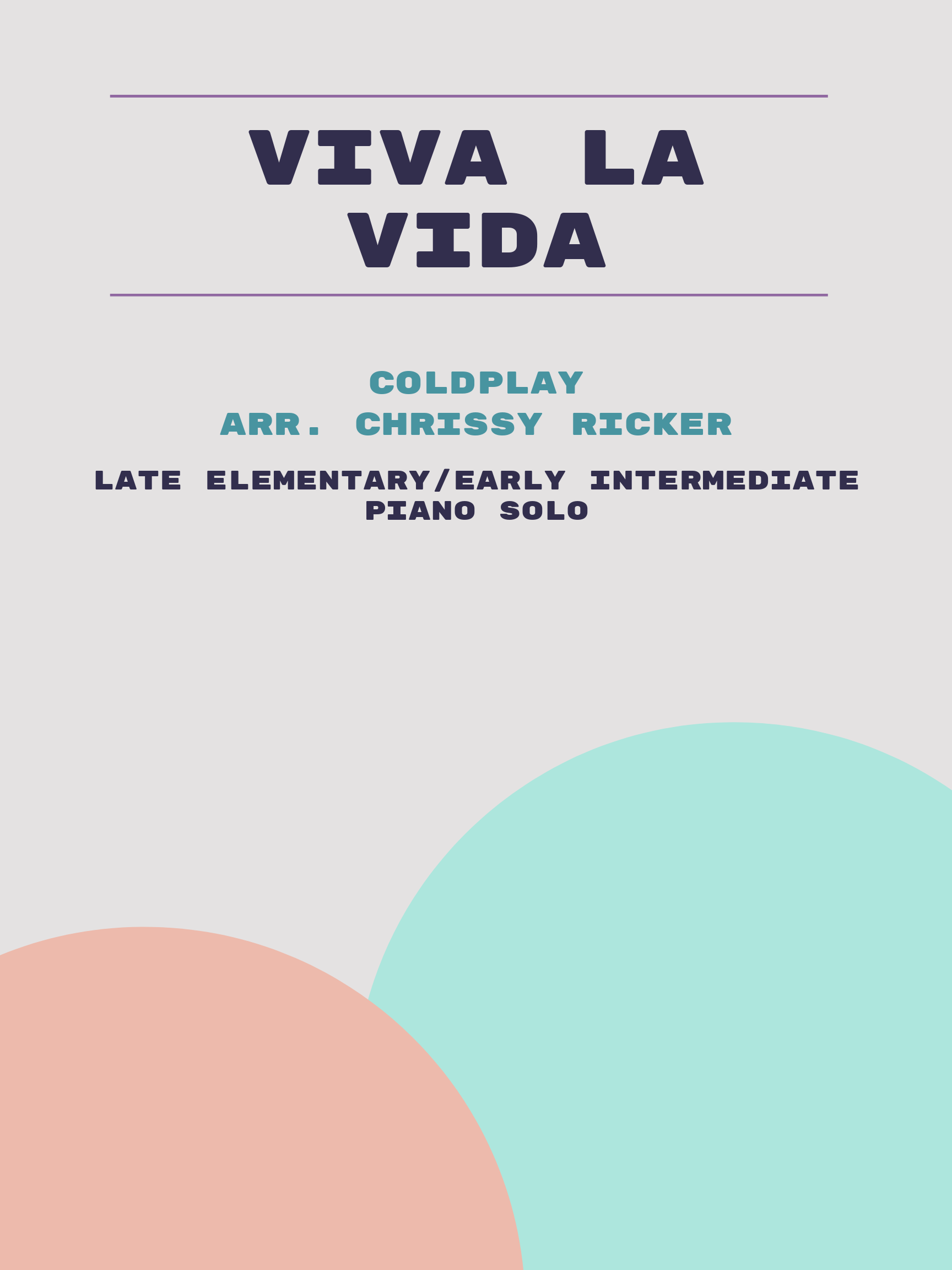 Viva la Vida by Coldplay