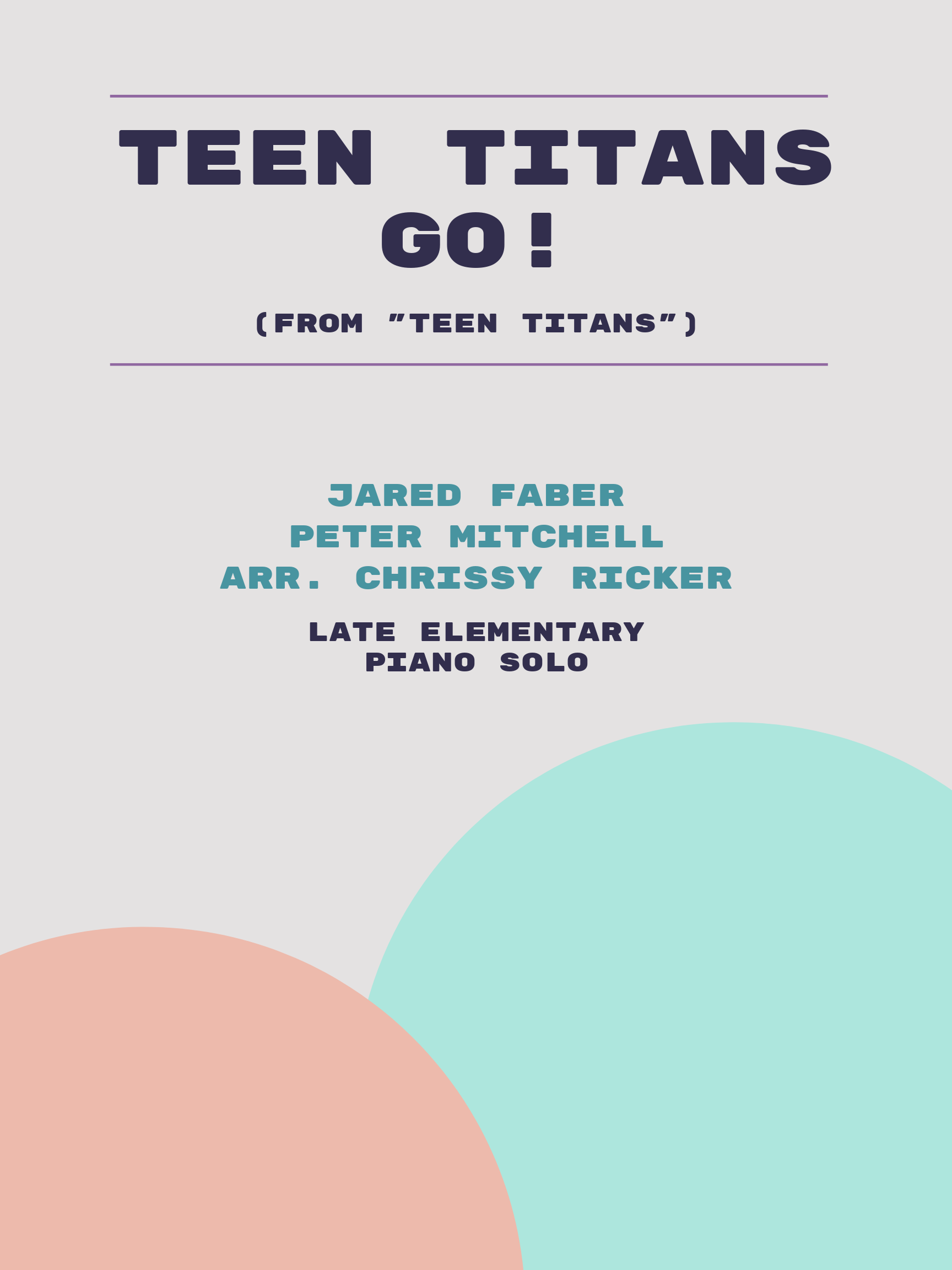 Teen Titans Go! by Jared Faber, Peter Mitchell