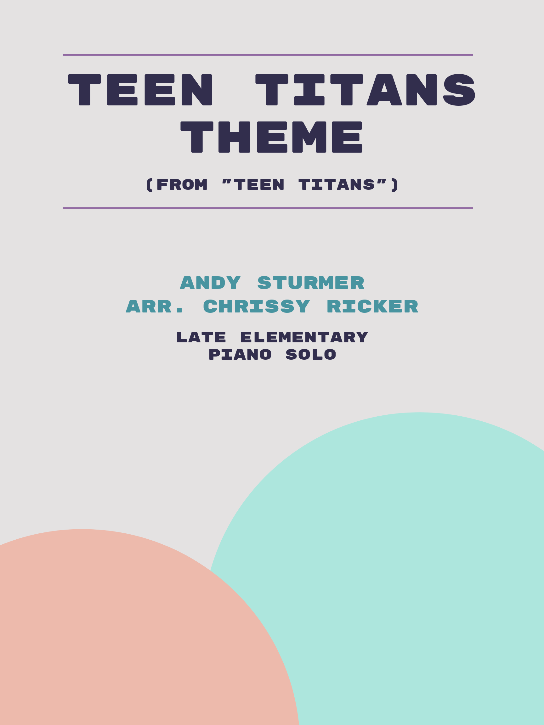 Teen Titans Theme by Andy Sturmer