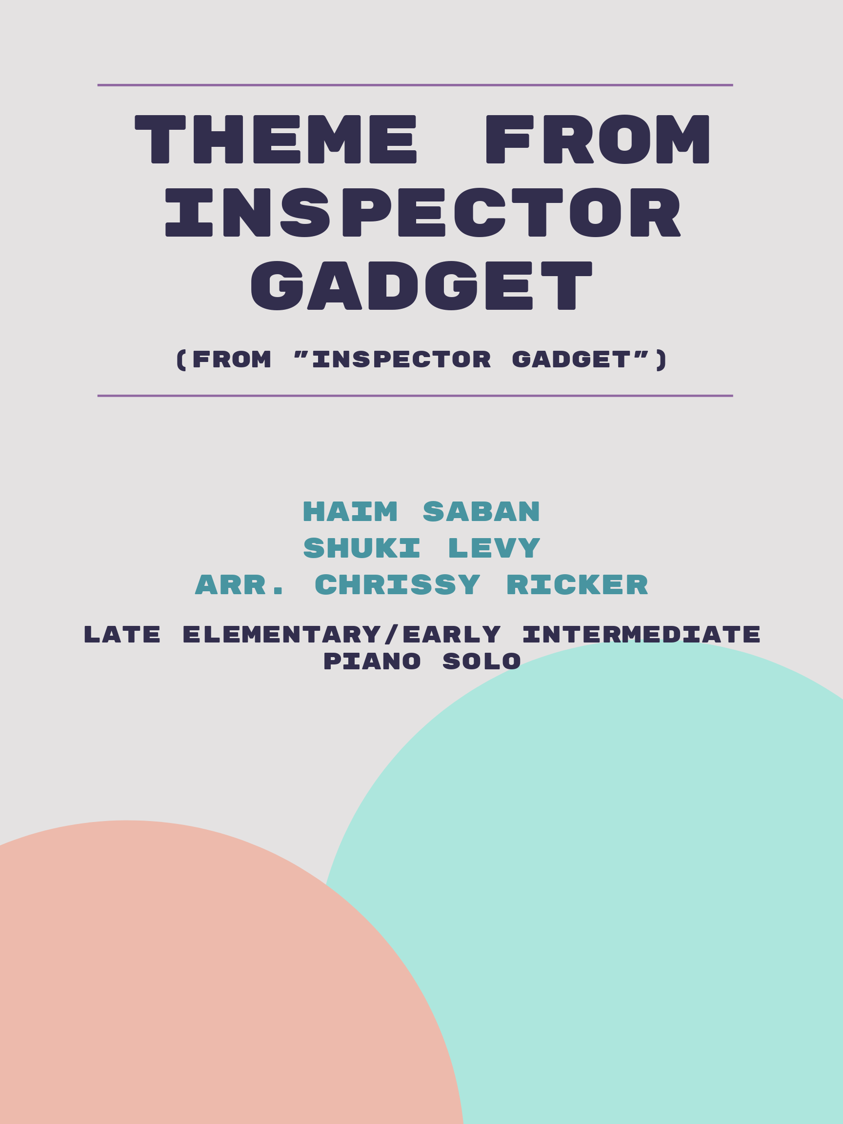 Theme from Inspector Gadget by Haim Saban, Shuki Levy