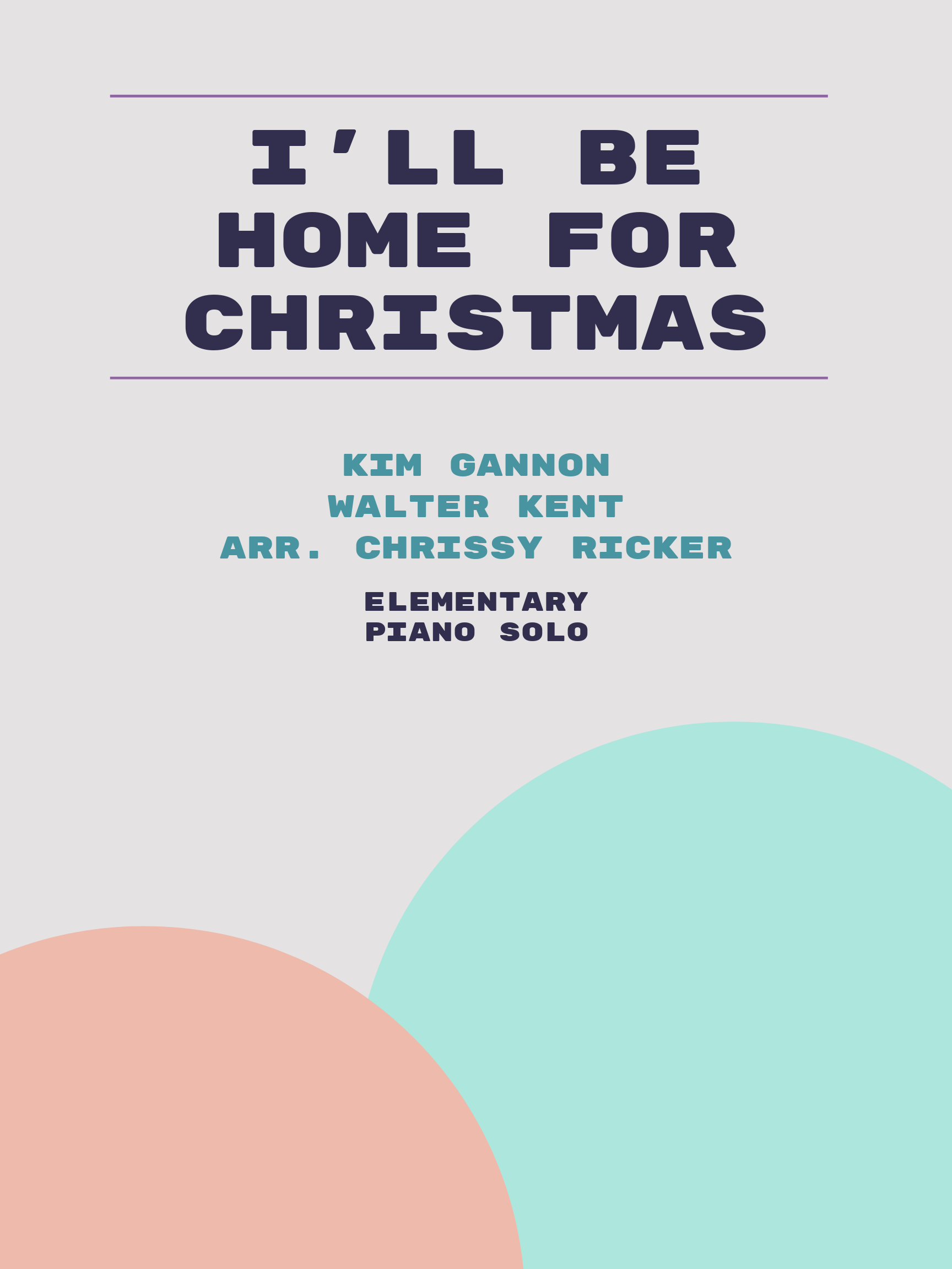 I'll Be Home for Christmas by Kim Gannon, Walter Kent