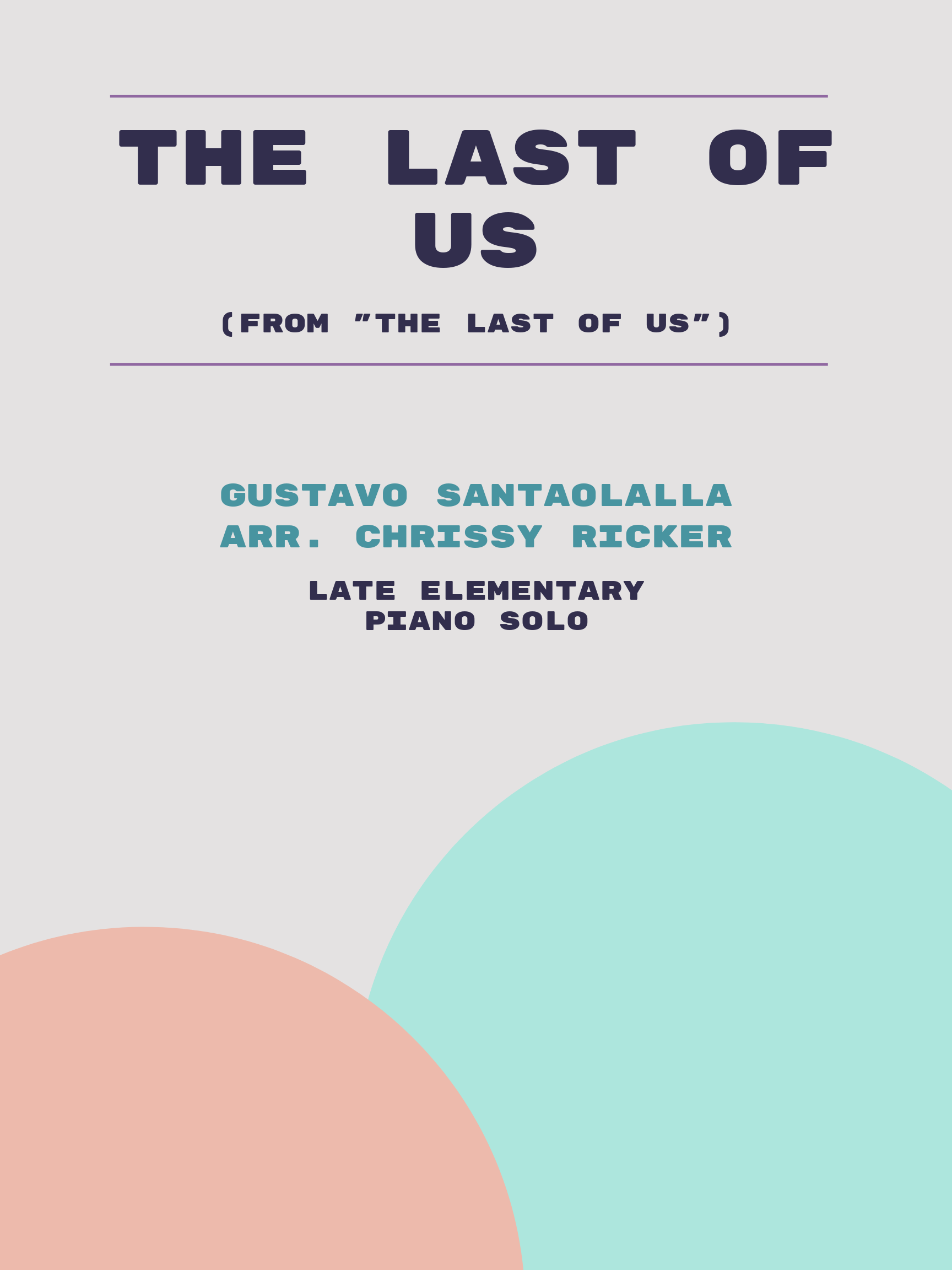 The Last of Us by Gustavo Santaolalla