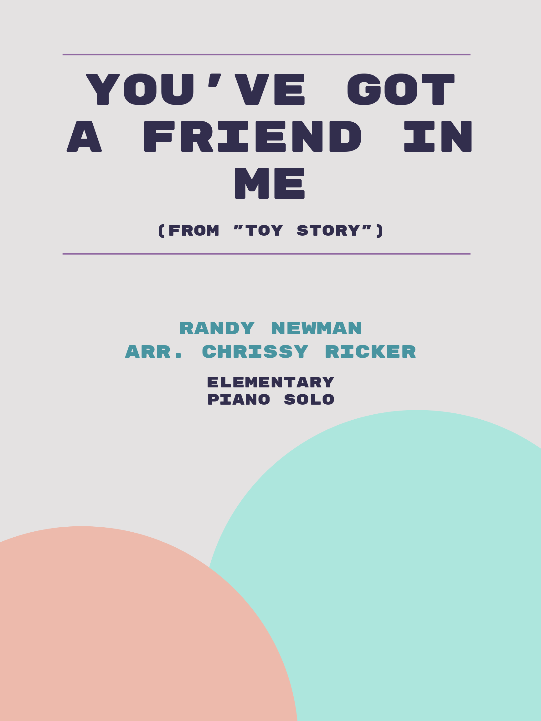 You've Got a Friend in Me by Randy Newman