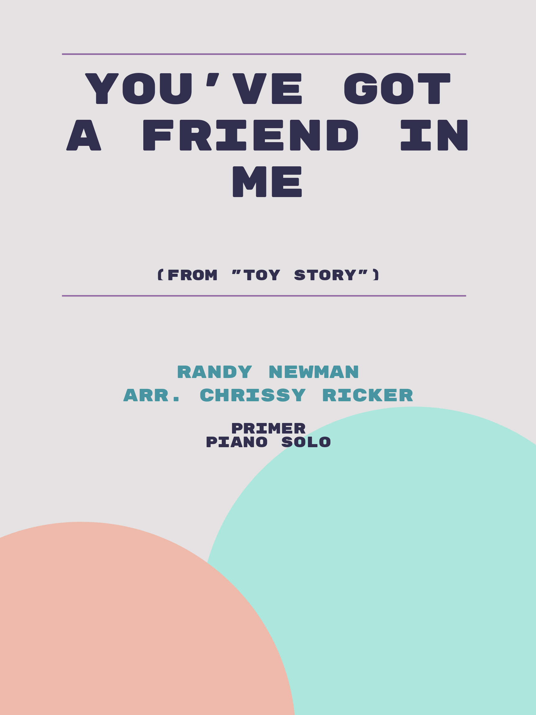 You've Got a Friend in Me by Randy Newman