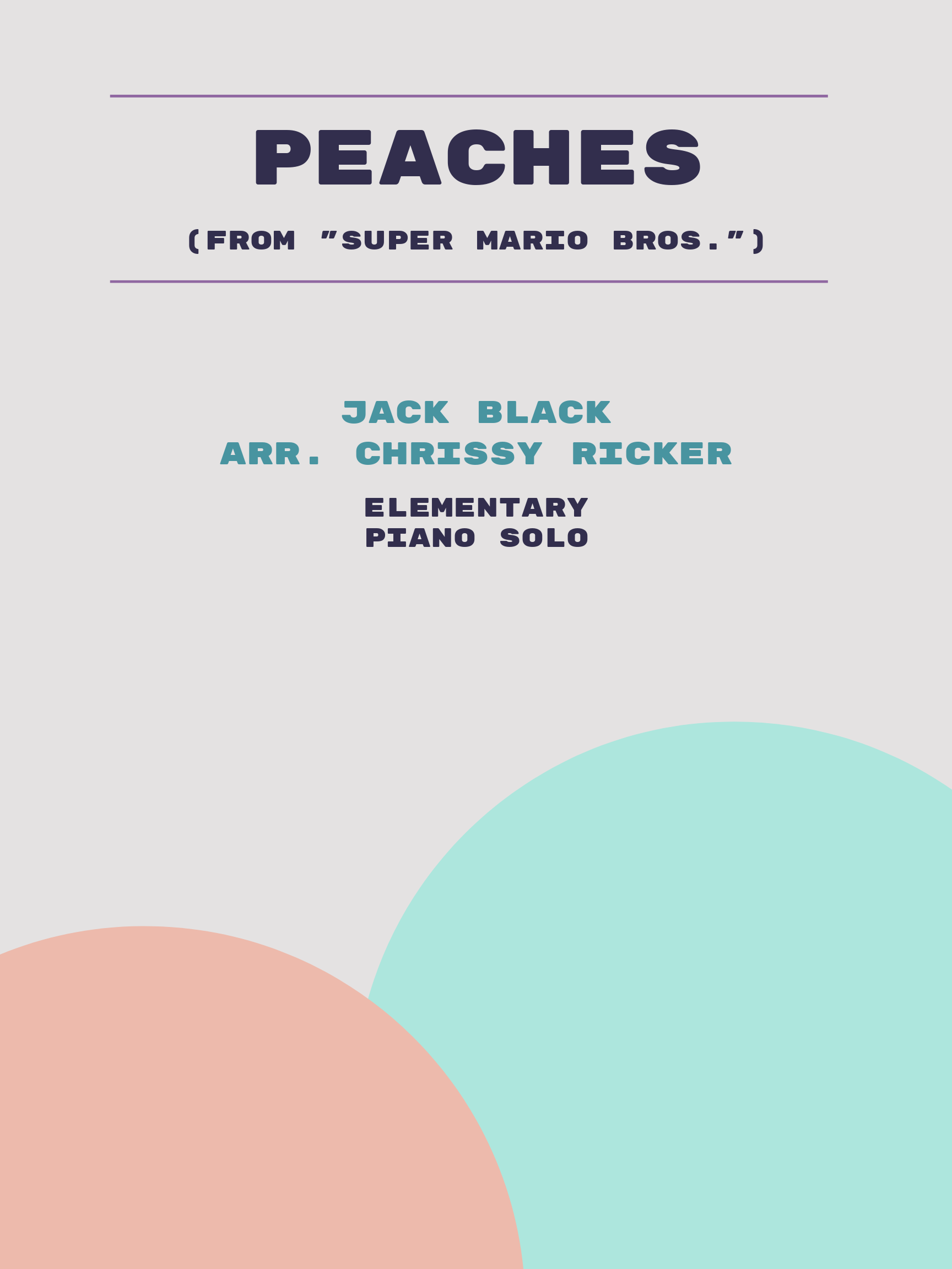 Peaches - Piano - Digital Sheet Music