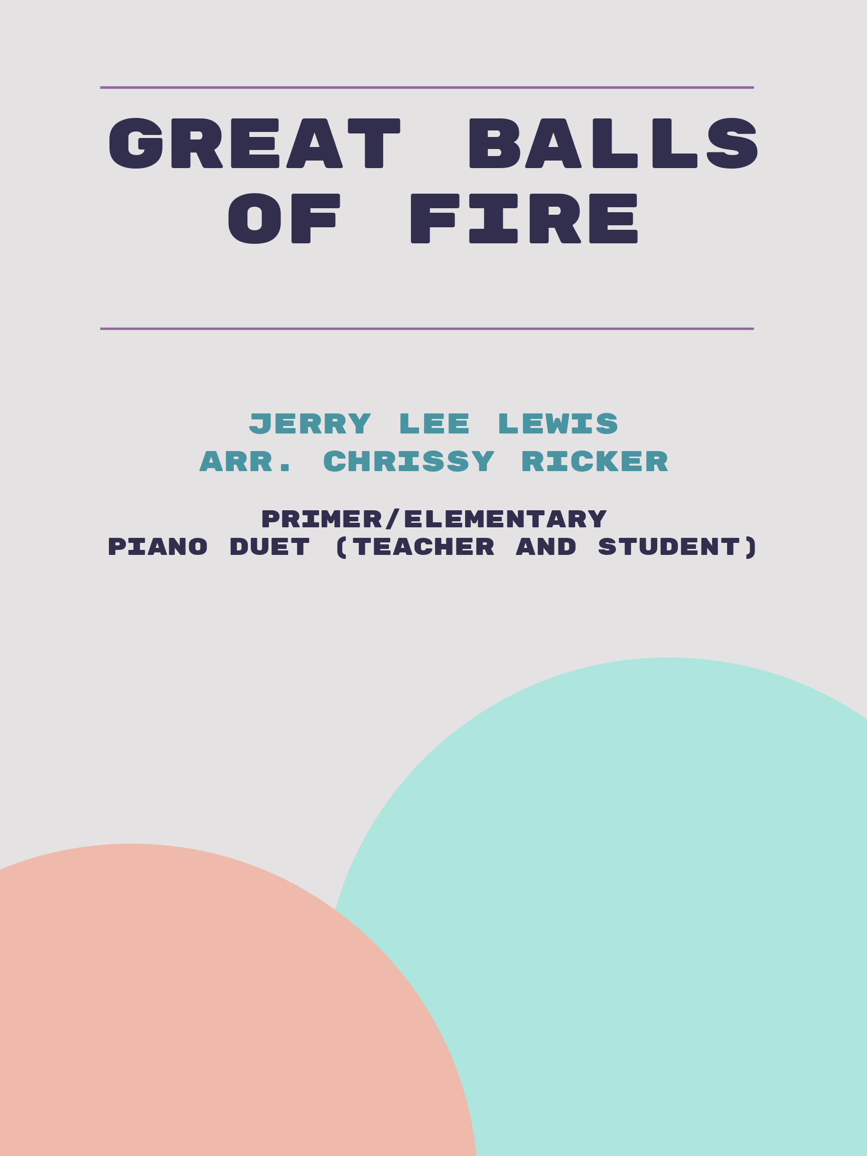 Great Balls of Fire by Jerry Lee Lewis