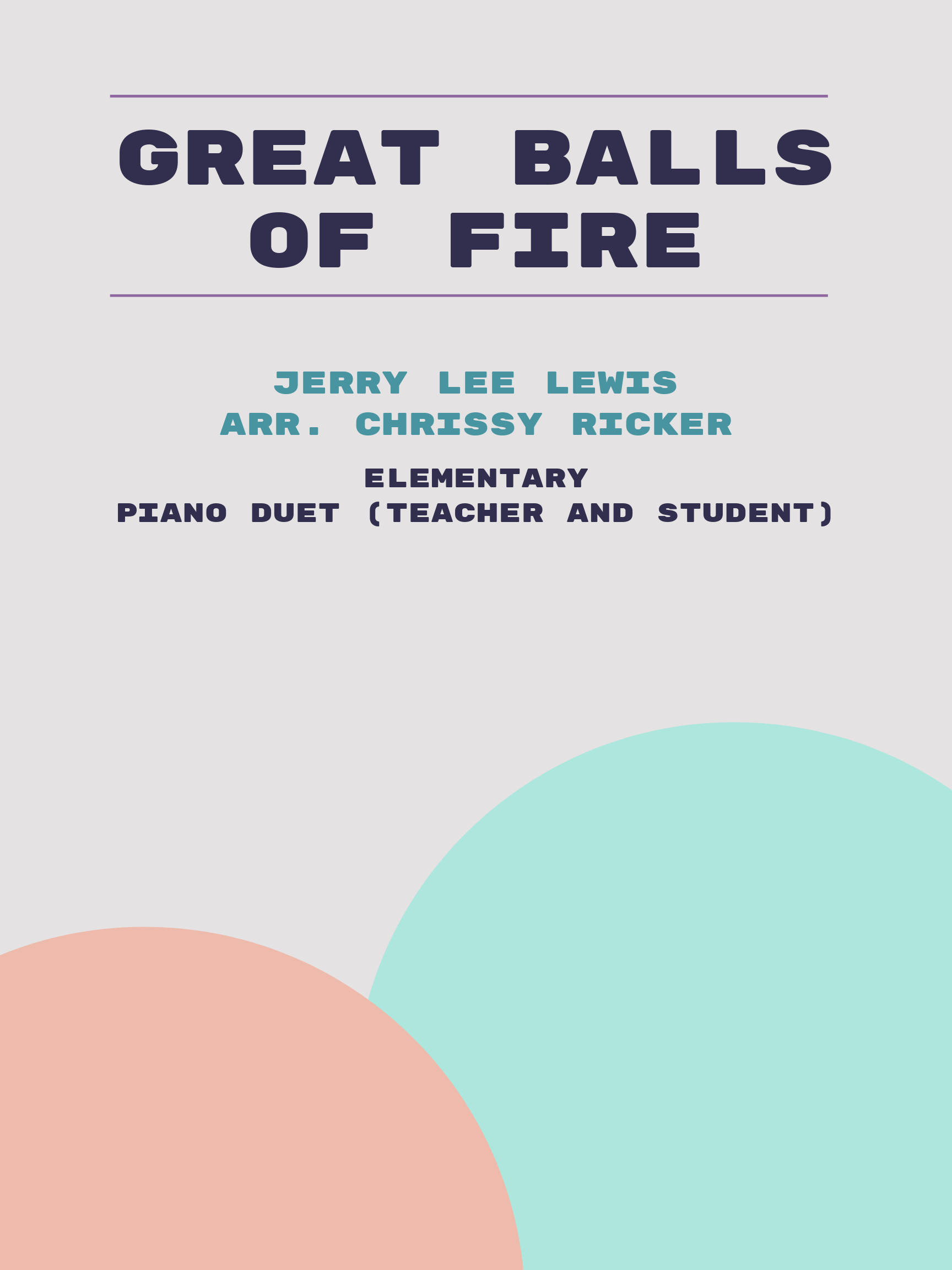 Great Balls of Fire by Jerry Lee Lewis