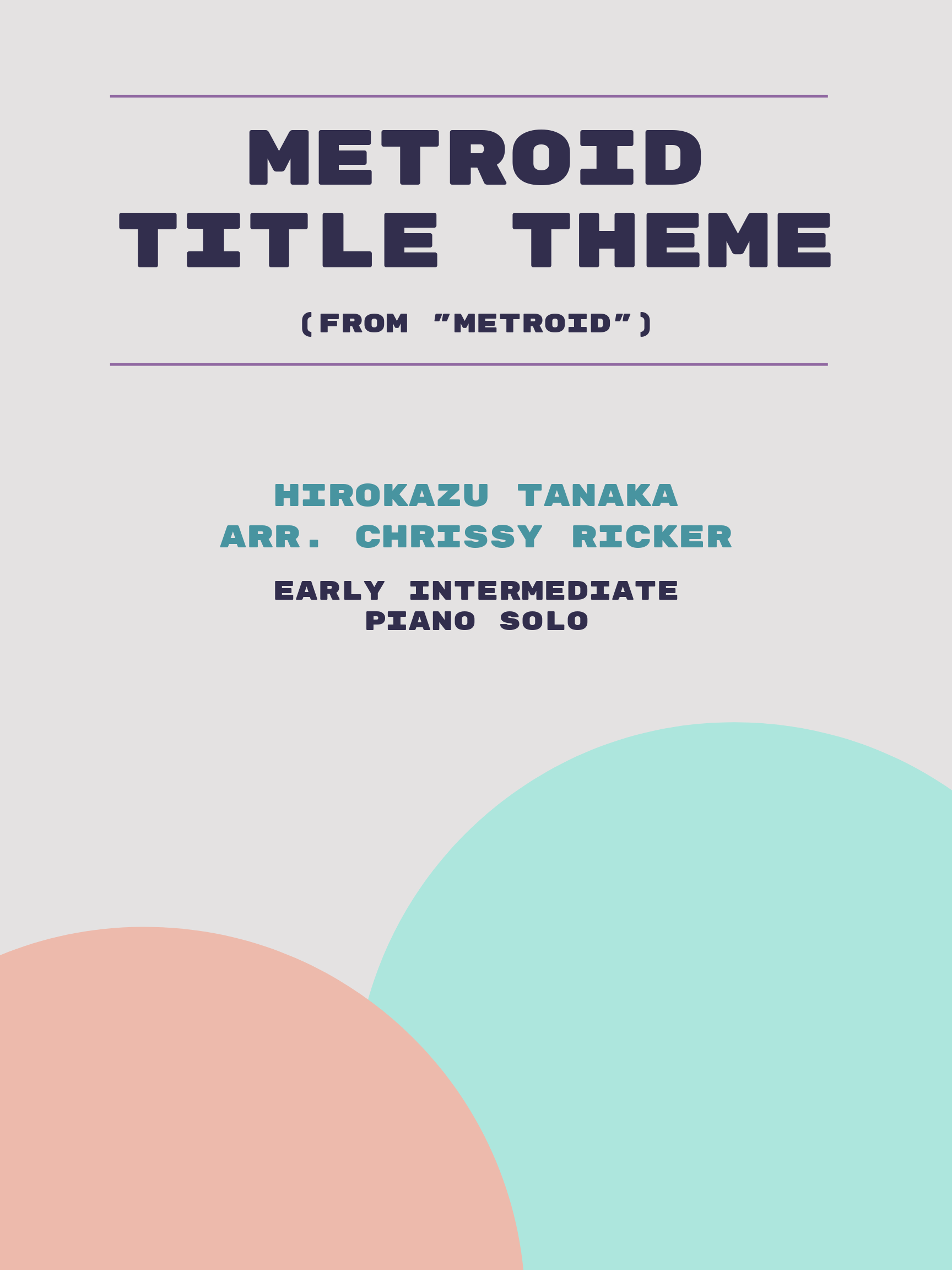 Metroid Title Theme by Hirokazu Tanaka