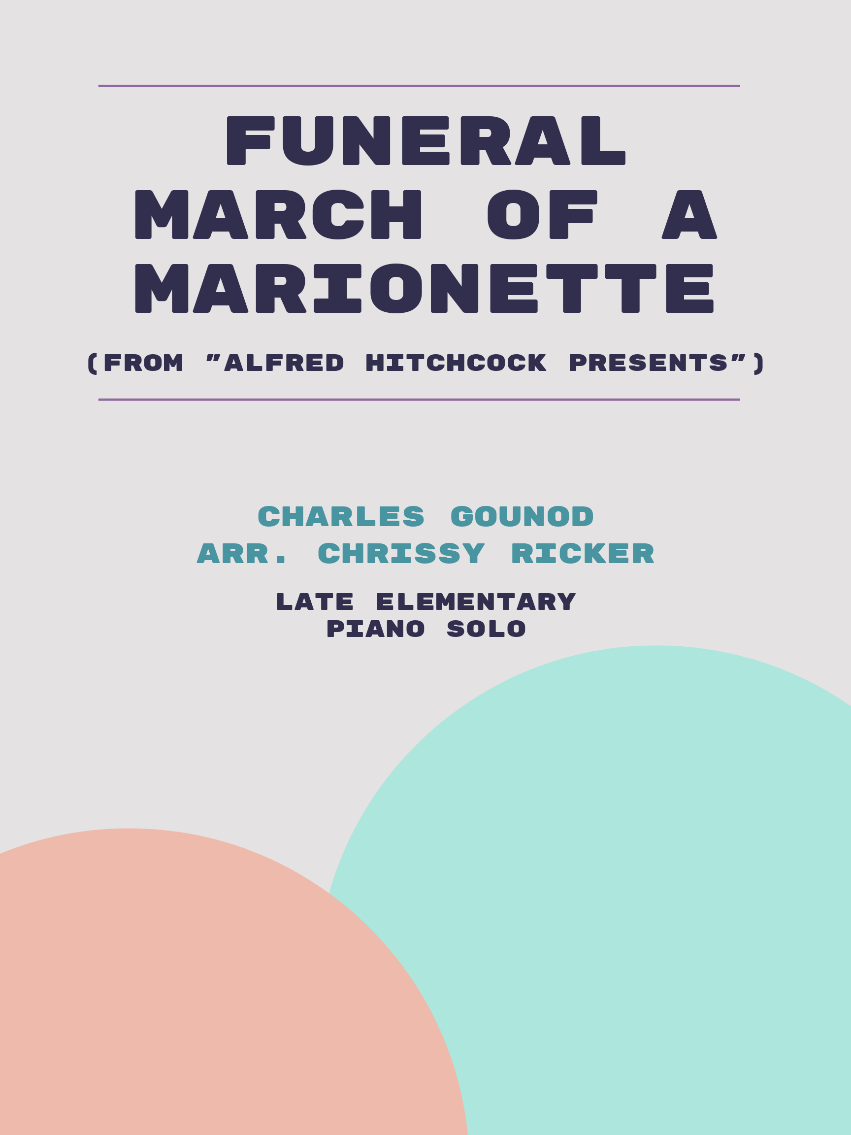 Funeral March of a Marionette by Charles Gounod
