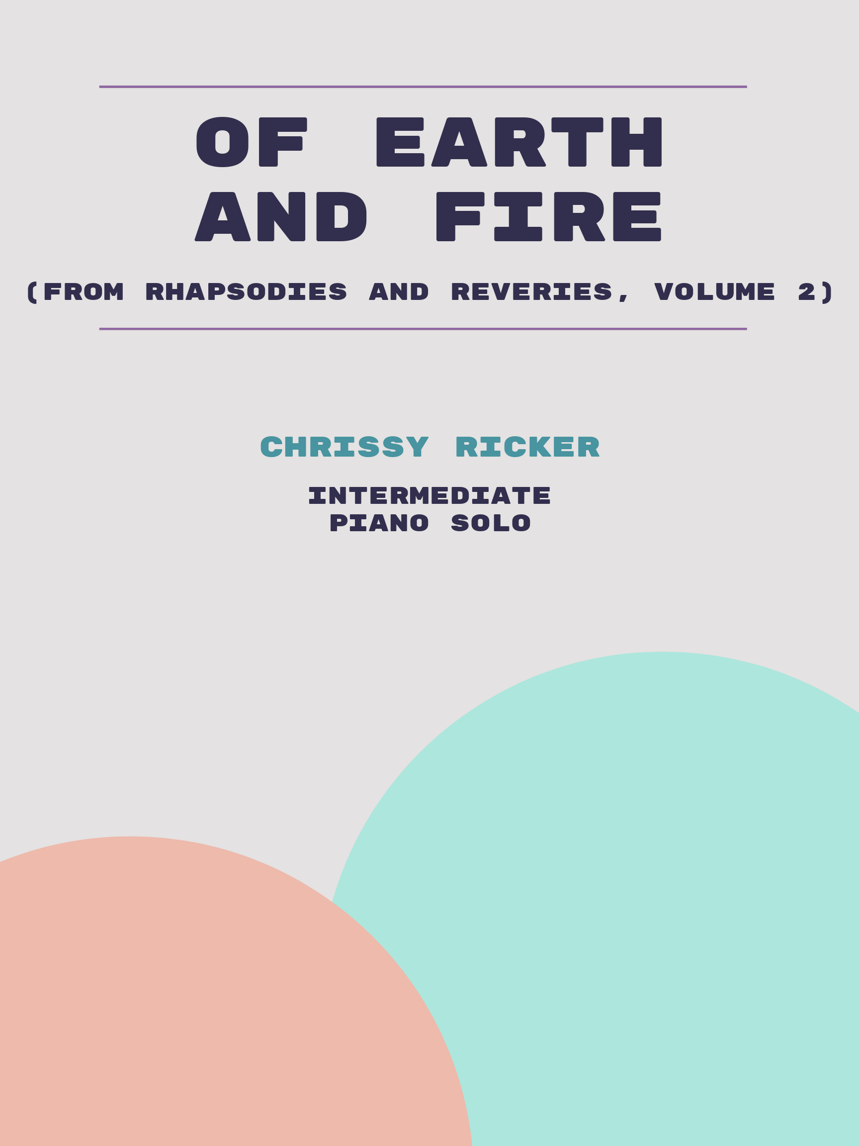 Of Earth and Fire by Chrissy Ricker