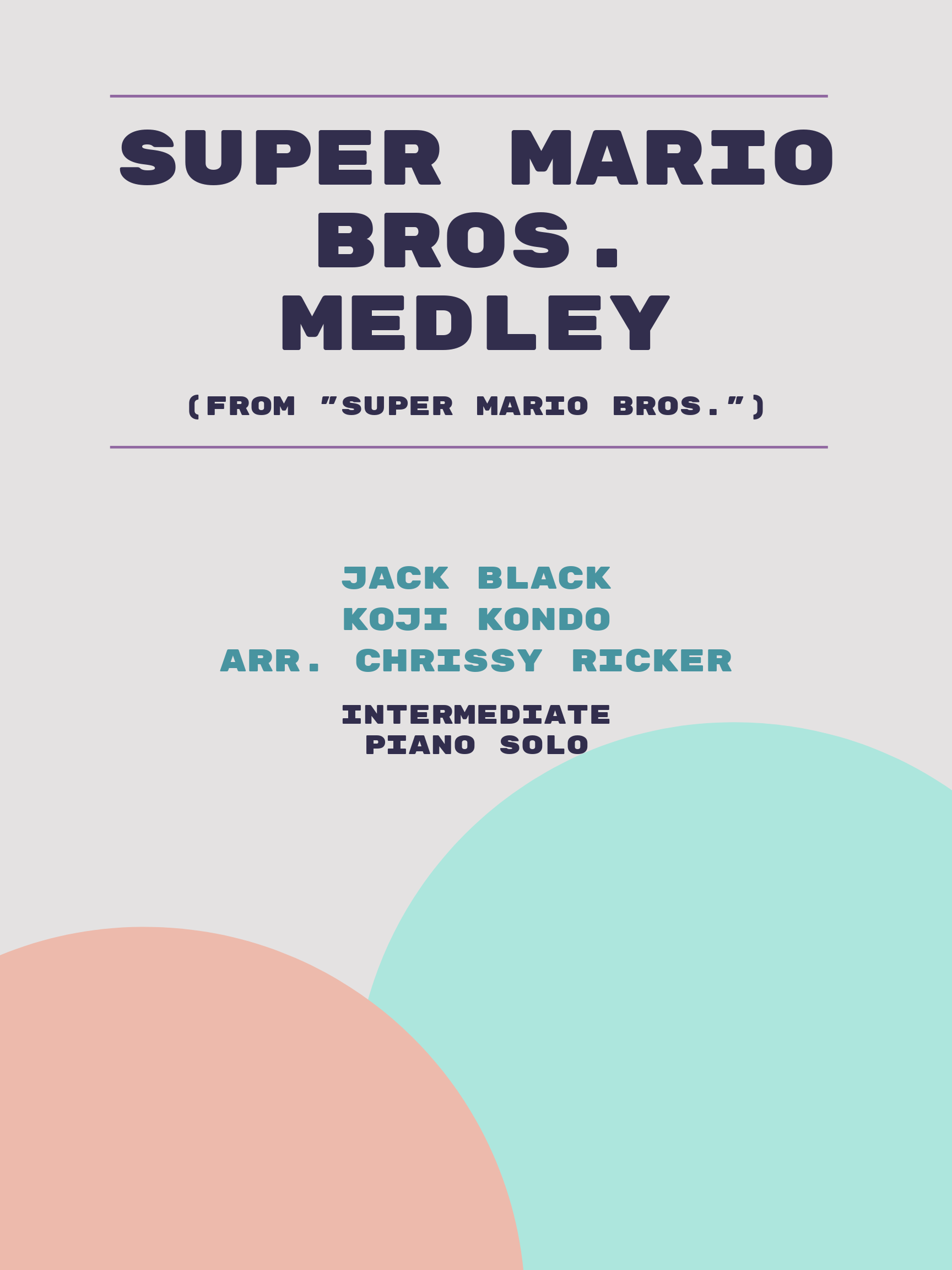 Super Mario Bros. Medley by Jack Black, Koji Kondo