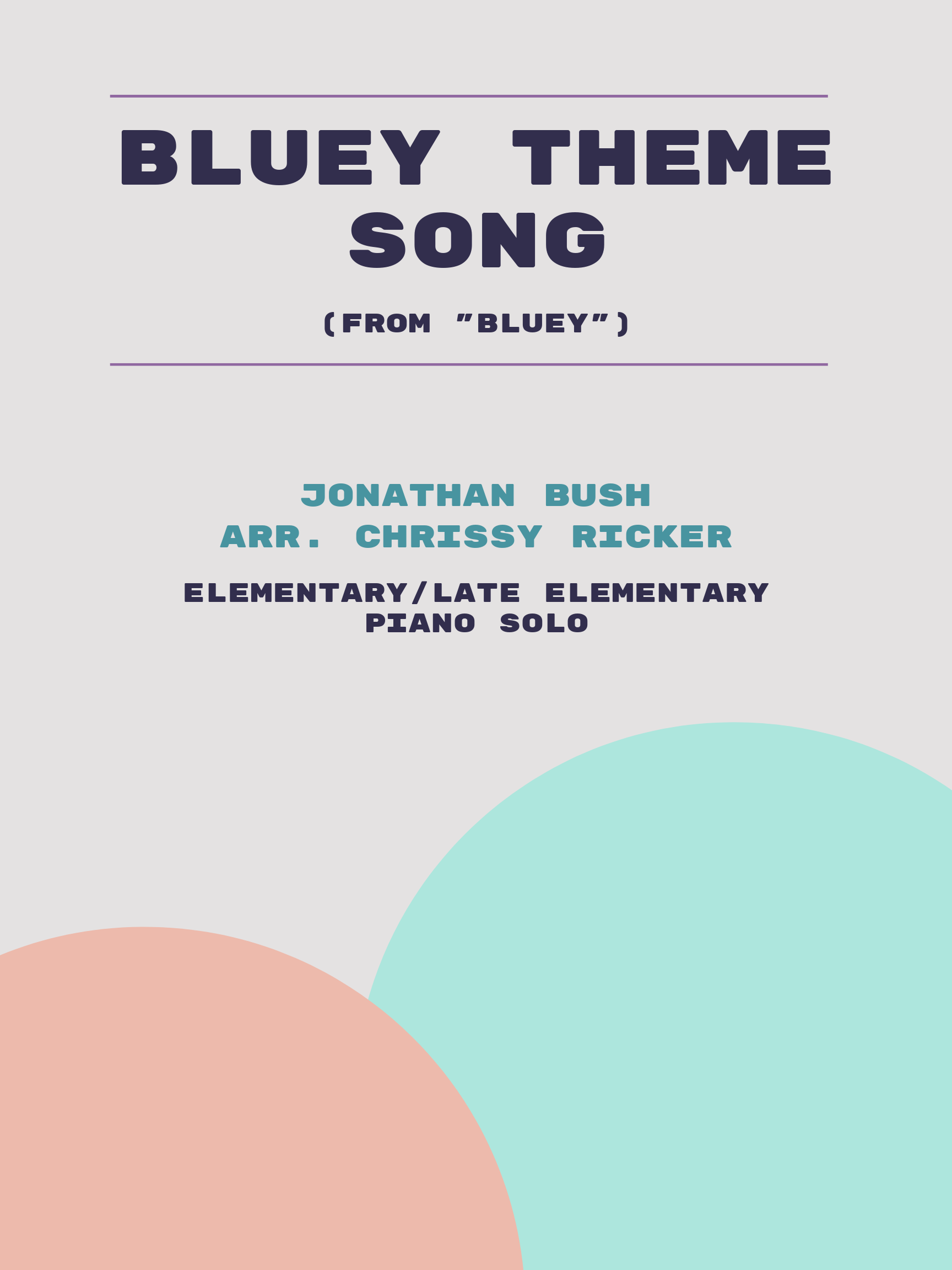 Bluey Theme Song by Jonathan Bush