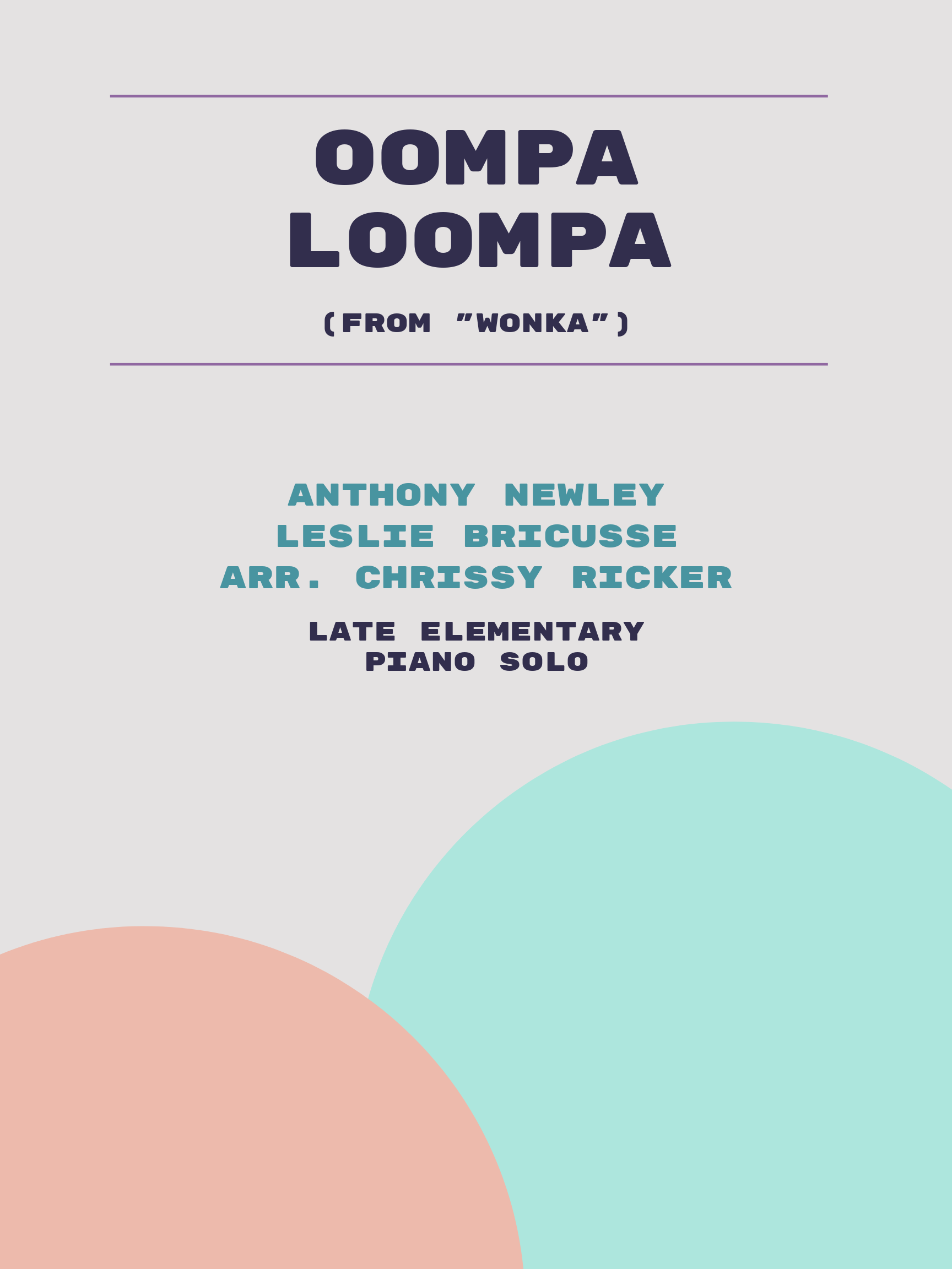 Oompa Loompa by Anthony Newley, Leslie Bricusse