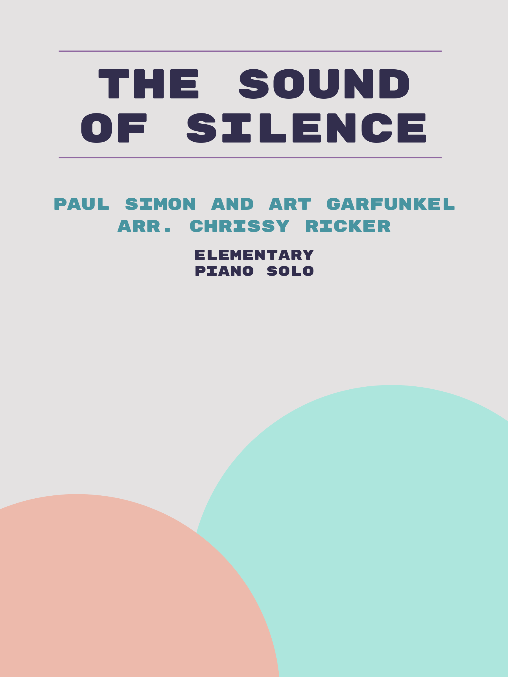 The Sound of Silence by Paul Simon and Art Garfunkel