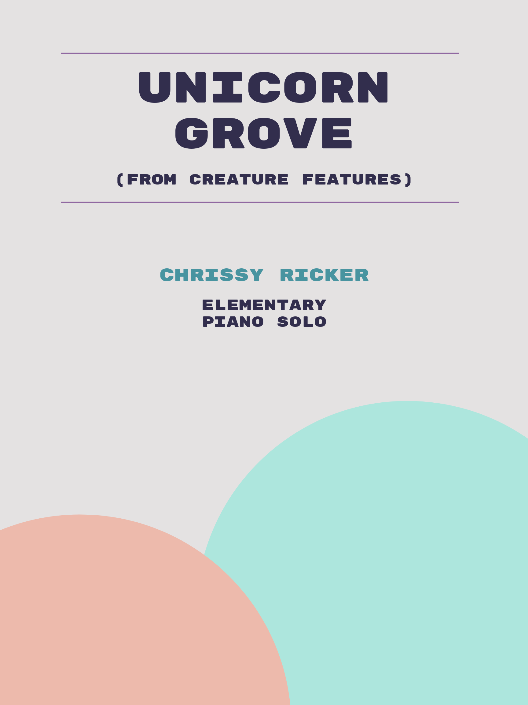 Unicorn Grove by Chrissy Ricker