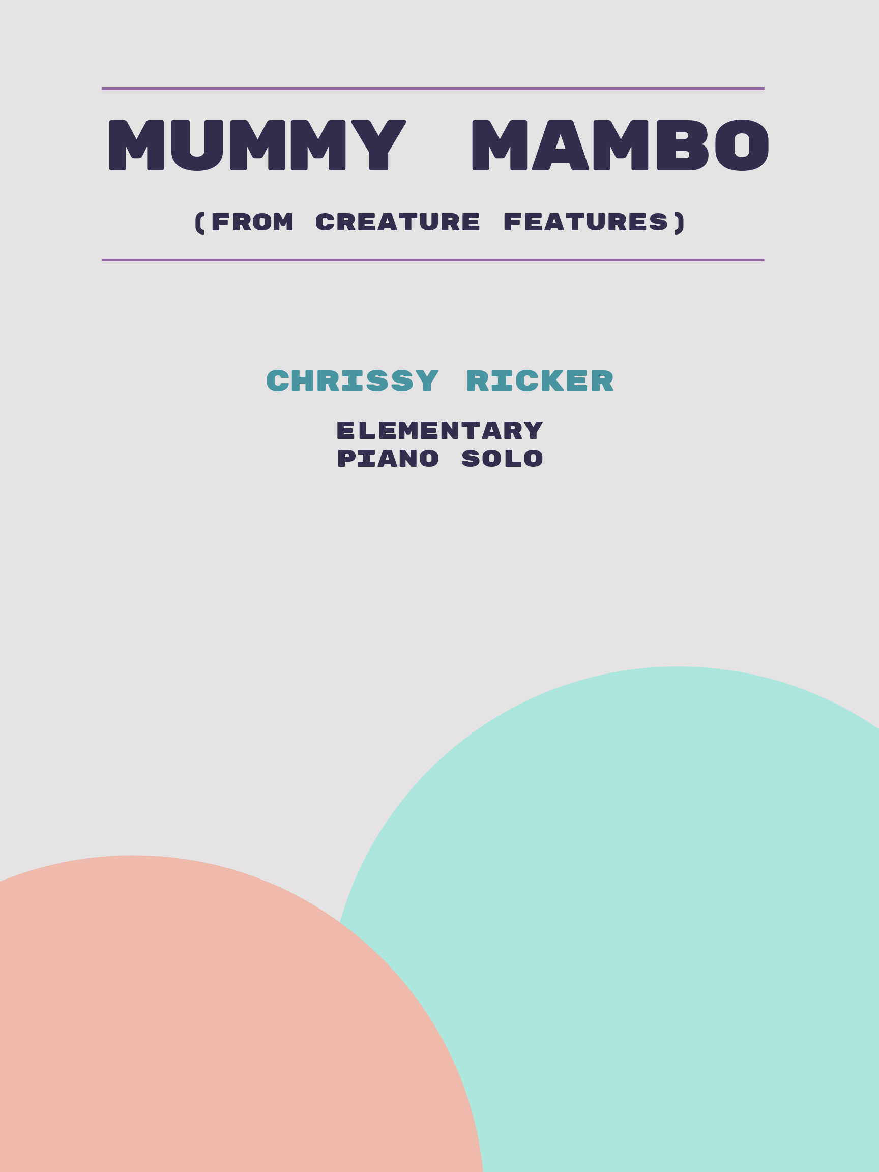 Mummy Mambo by Chrissy Ricker