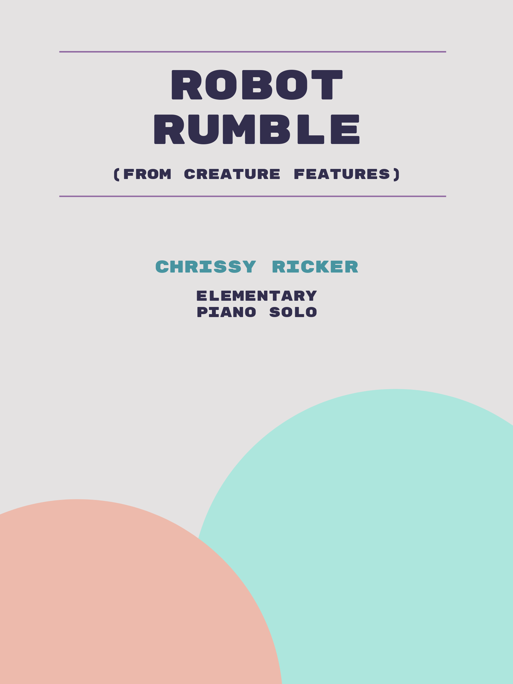 Robot Rumble by Chrissy Ricker