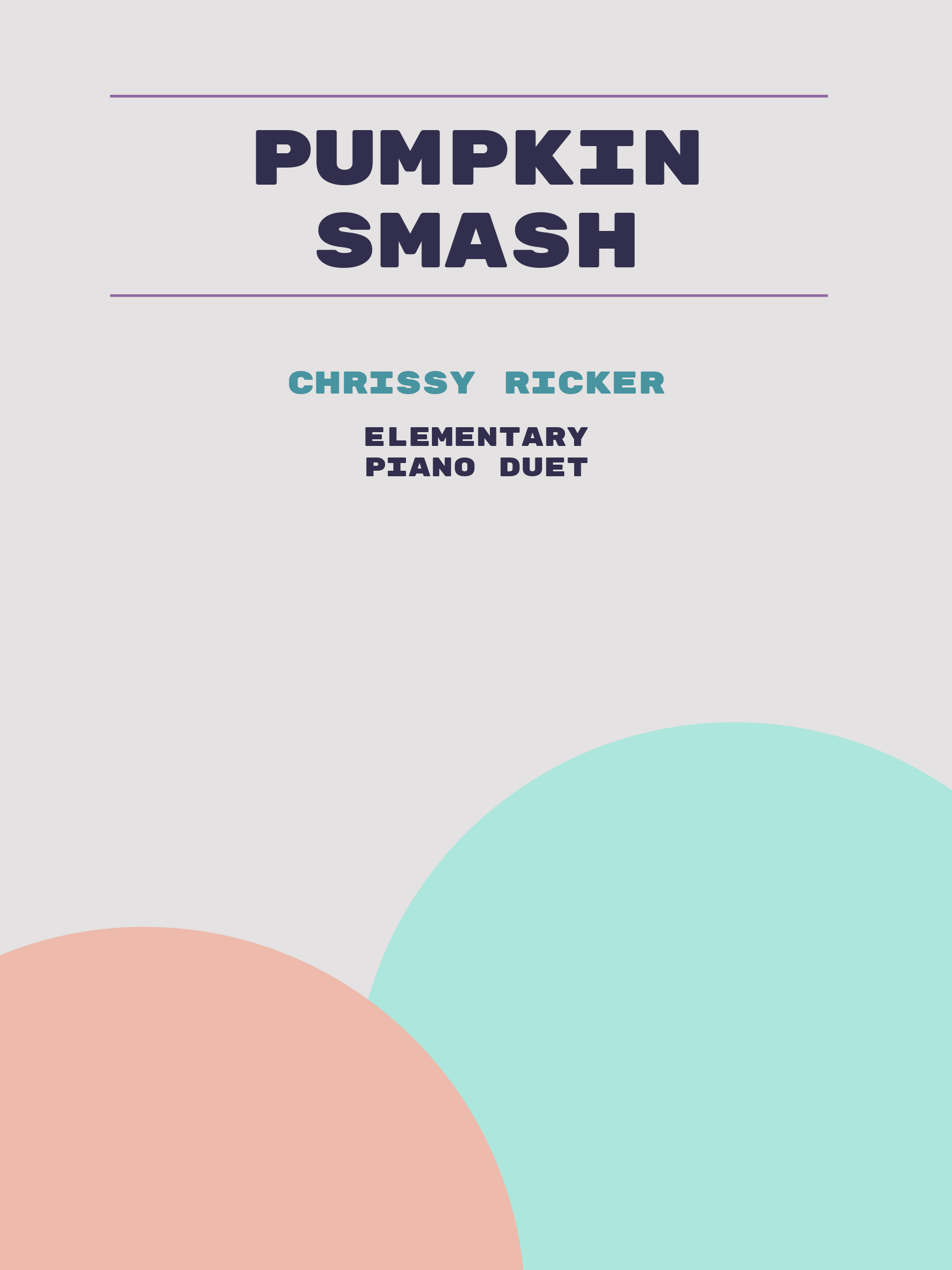 Pumpkin Smash by Chrissy Ricker