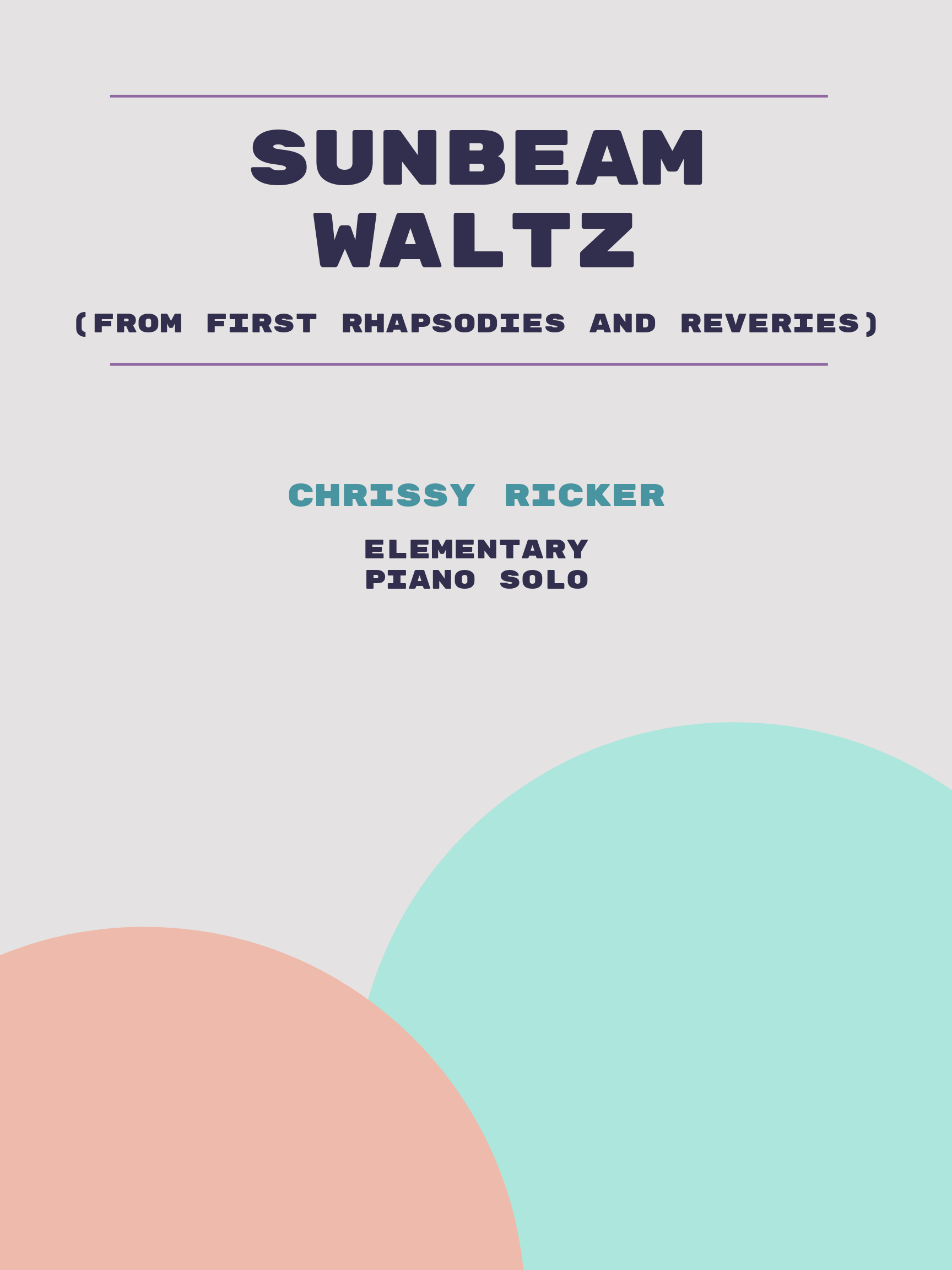 Sunbeam Waltz by Chrissy Ricker