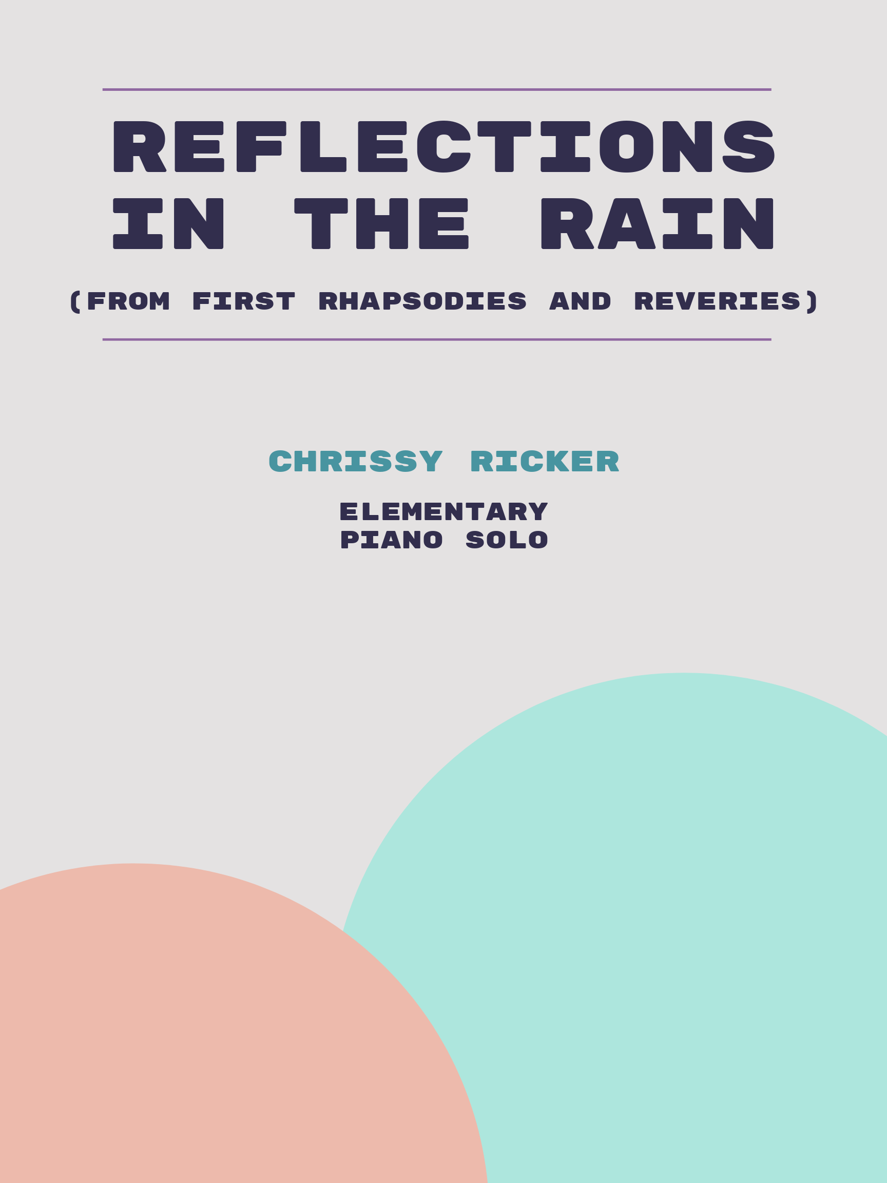Reflections in the Rain by Chrissy Ricker
