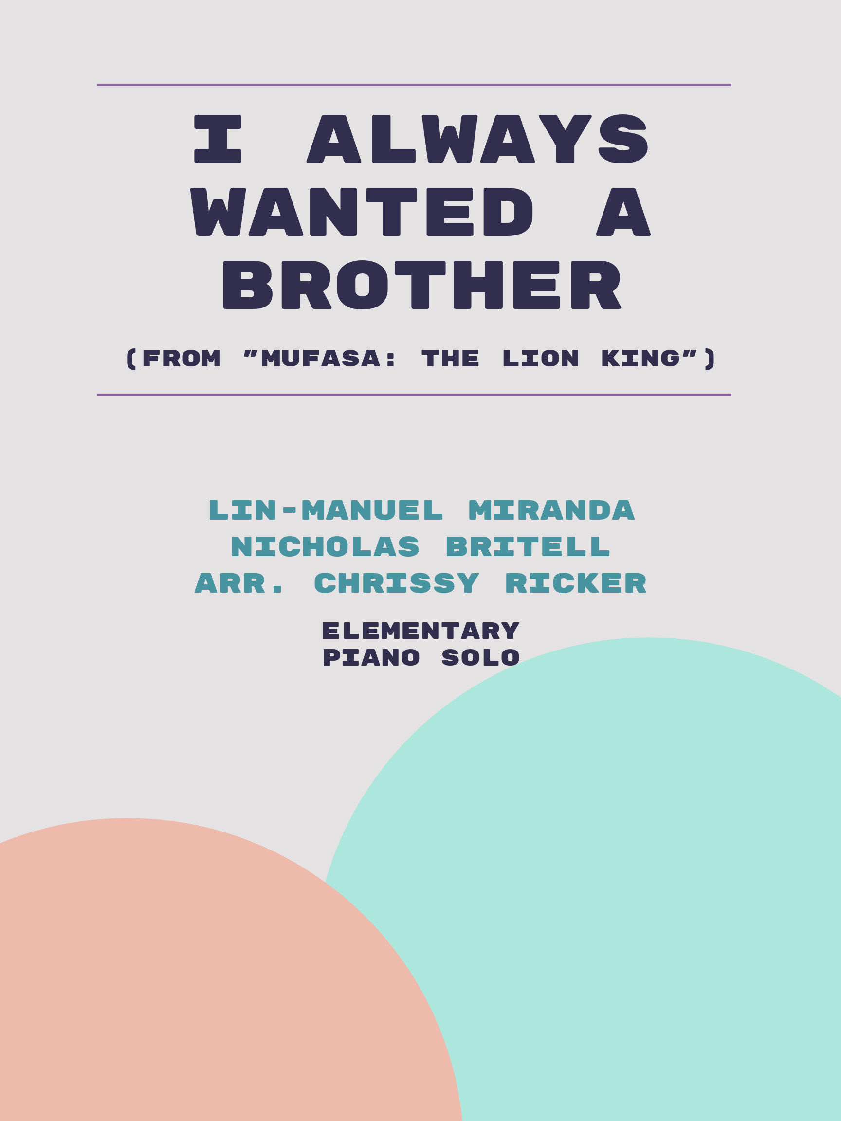 I Always Wanted a Brother by Lin-Manuel Miranda, Nicholas Britell