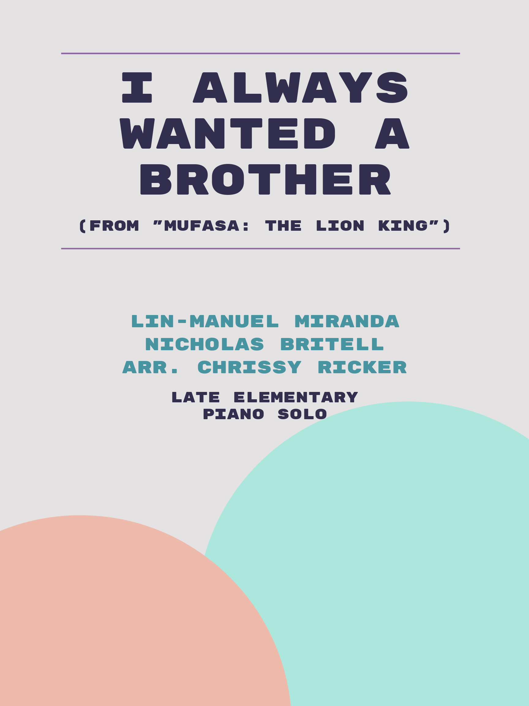 I Always Wanted a Brother by Lin-Manuel Miranda, Nicholas Britell