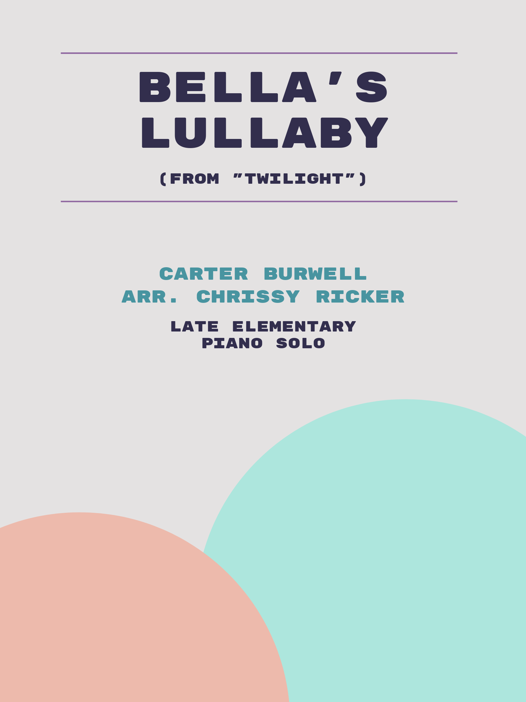 Bella's Lullaby by Carter Burwell