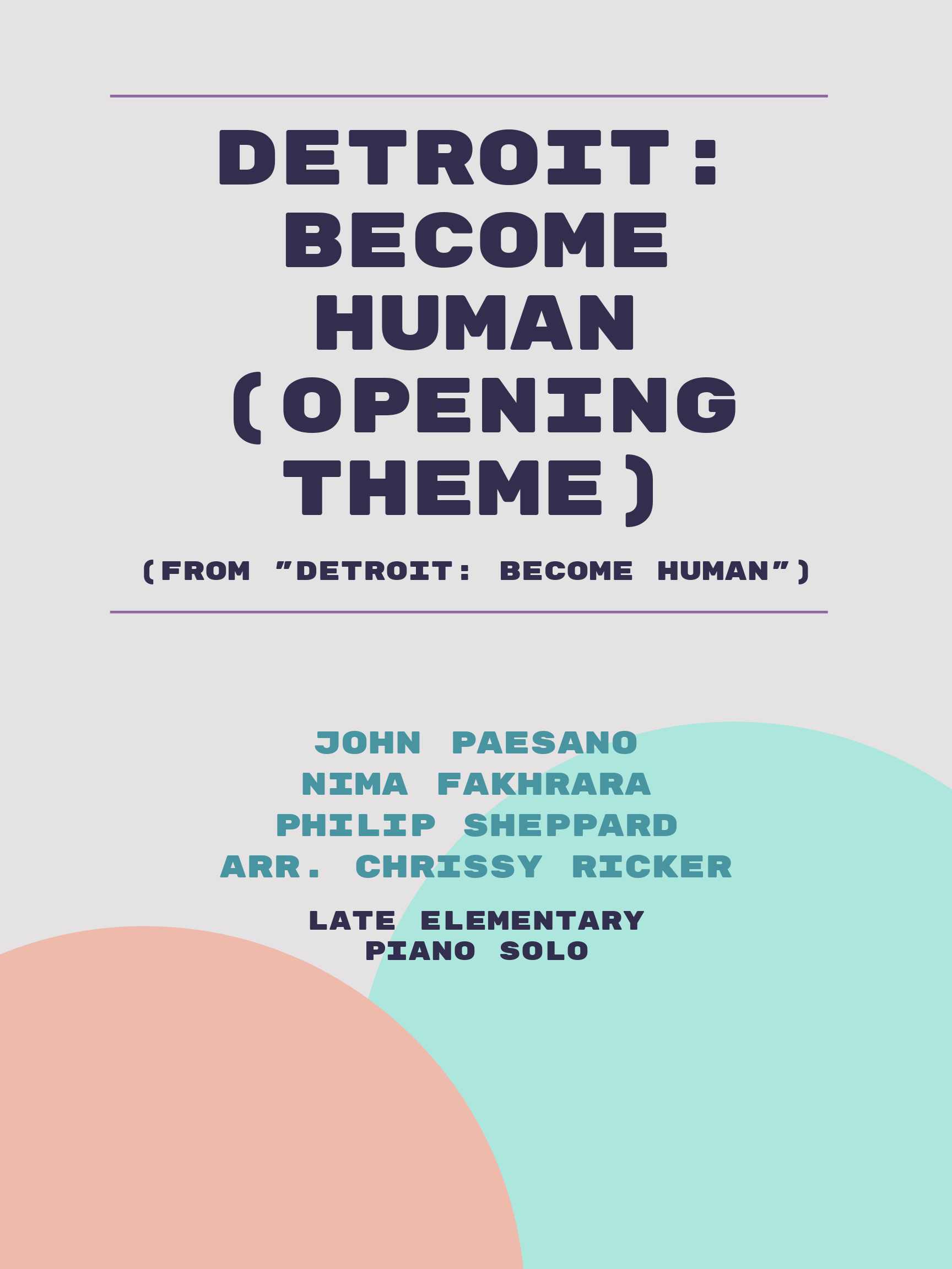 Detroit: Become Human (Opening Theme) by John Paesano, Nima Fakhrara, Philip Sheppard