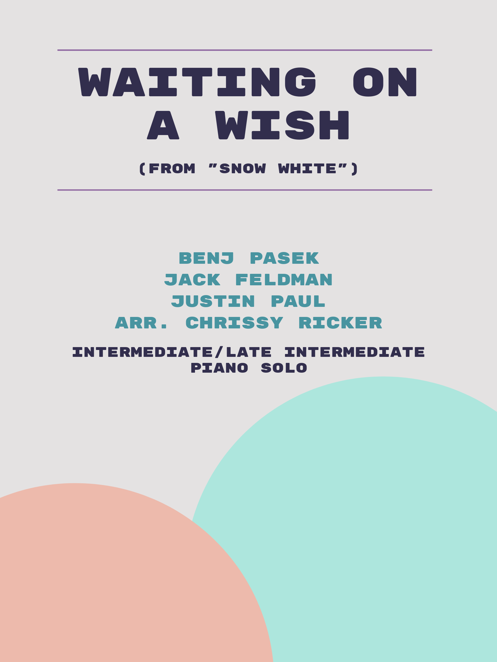 Waiting on a Wish by Benj Pasek, Jack Feldman, Justin Paul