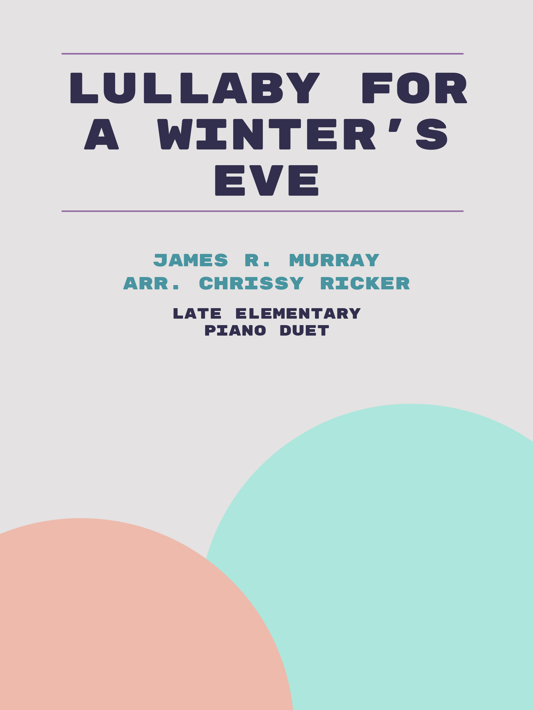 Lullaby for a Winter's Eve by James R. Murray