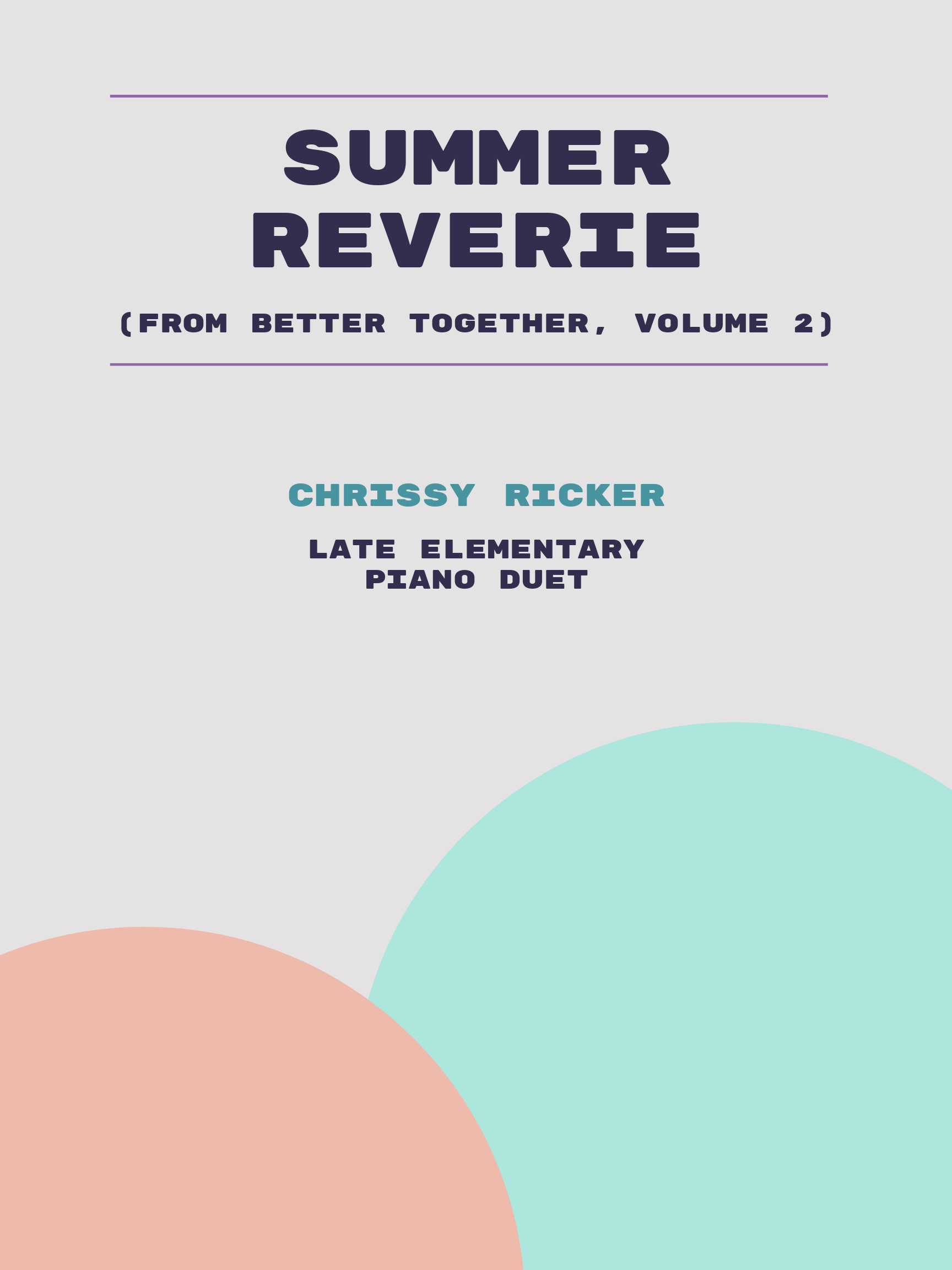 Summer Reverie by Chrissy Ricker