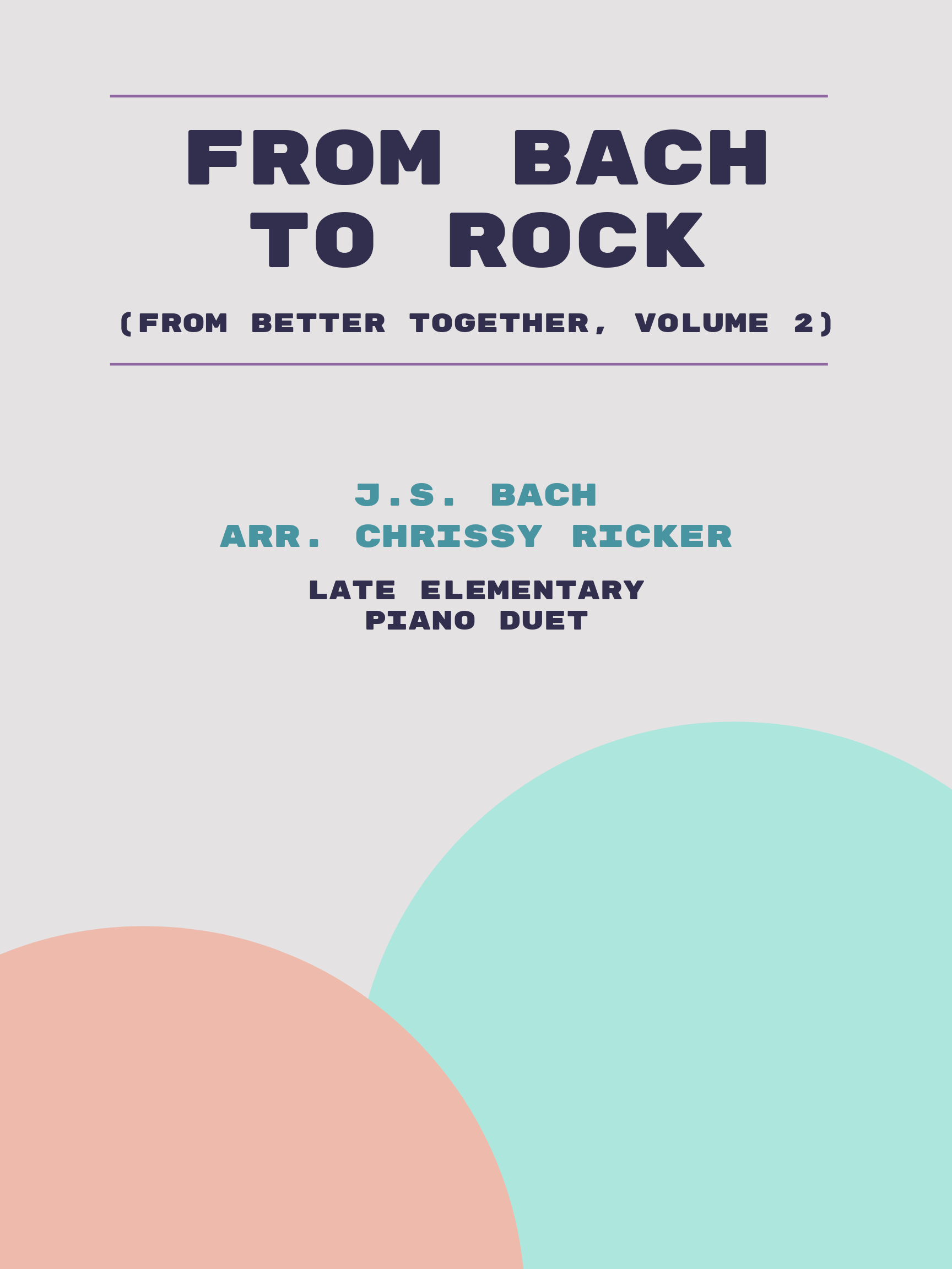 From Bach to Rock by J.S. Bach