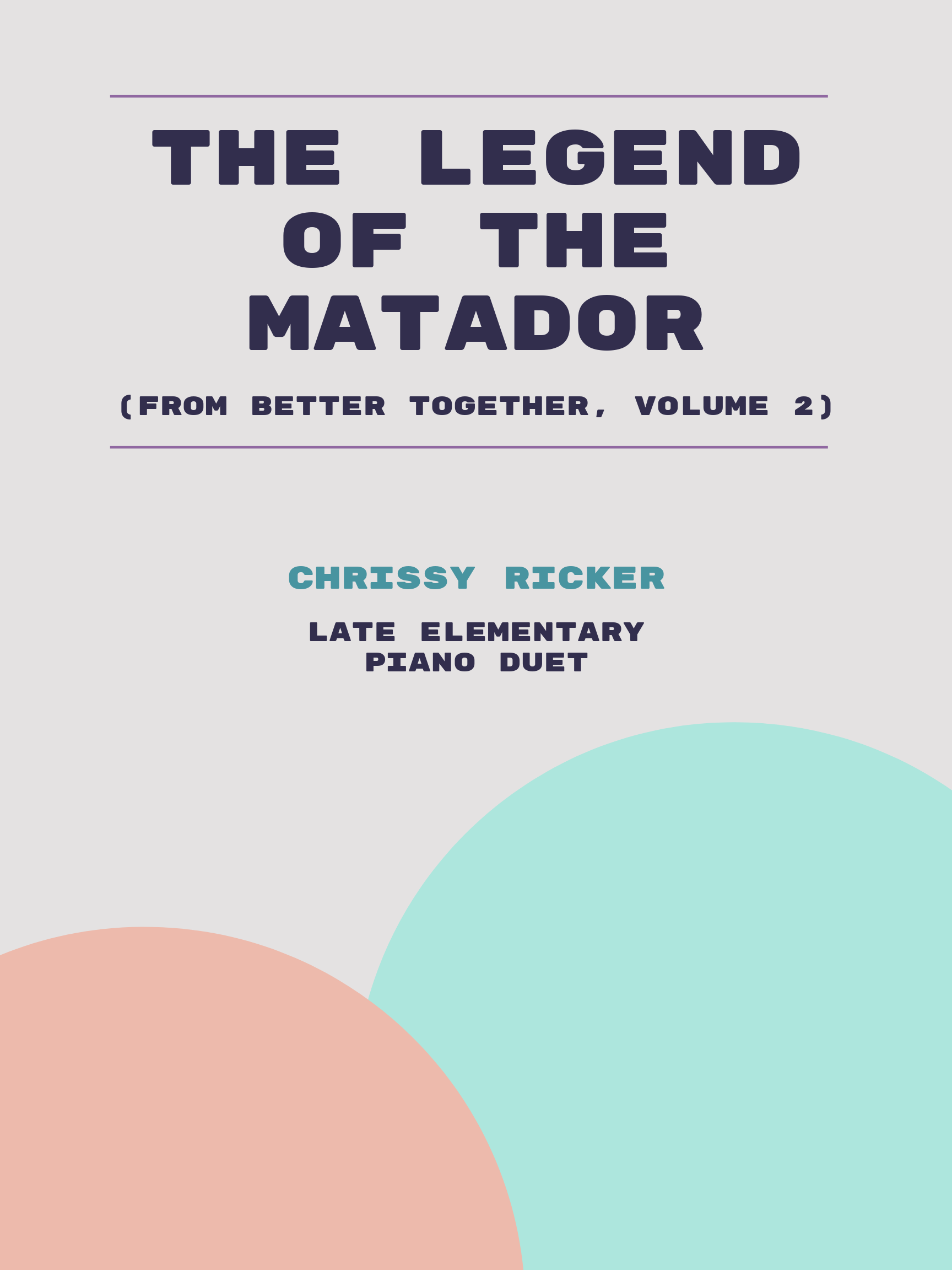 The Legend of the Matador by Chrissy Ricker