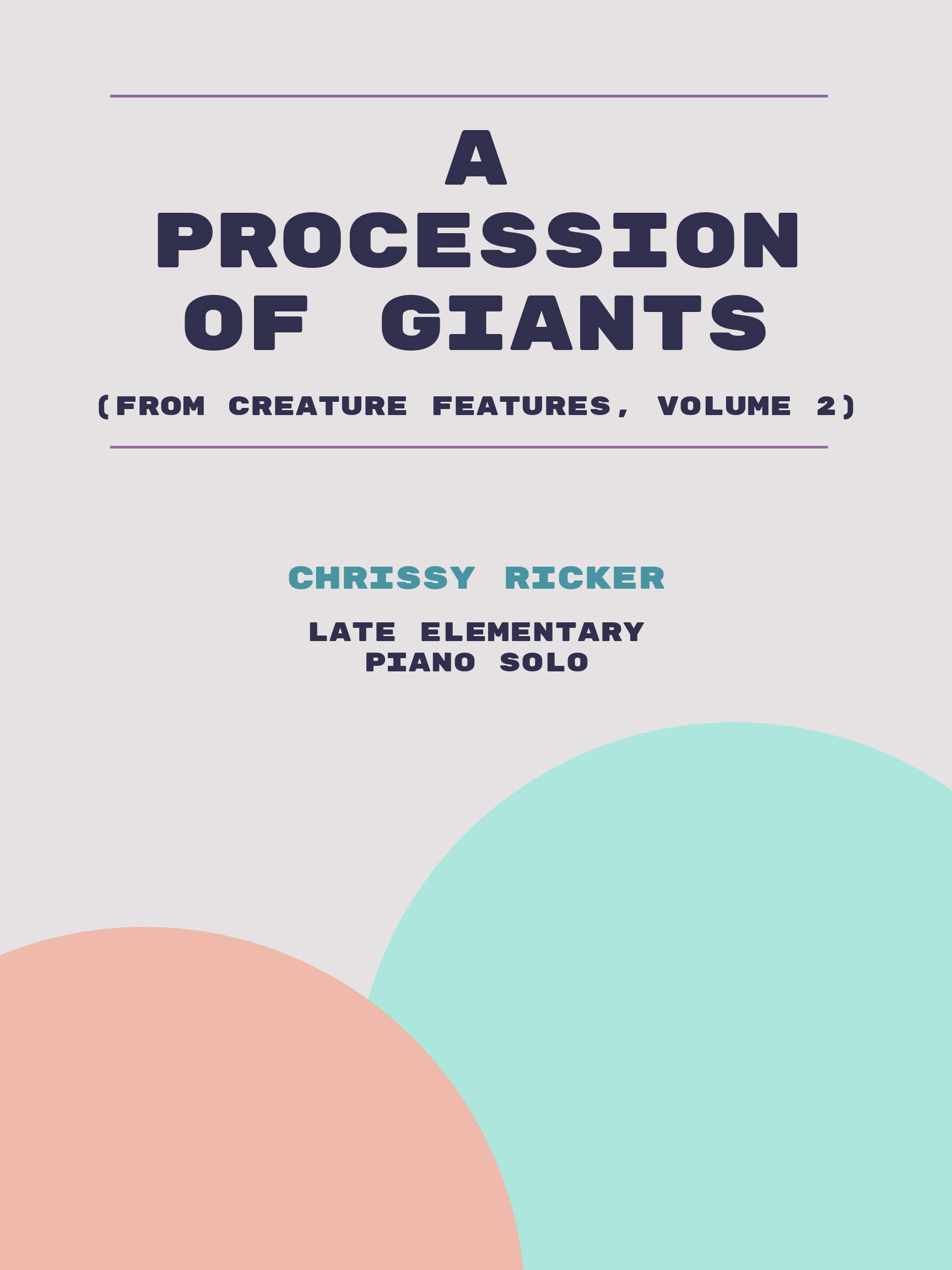 A Procession of Giants by Chrissy Ricker