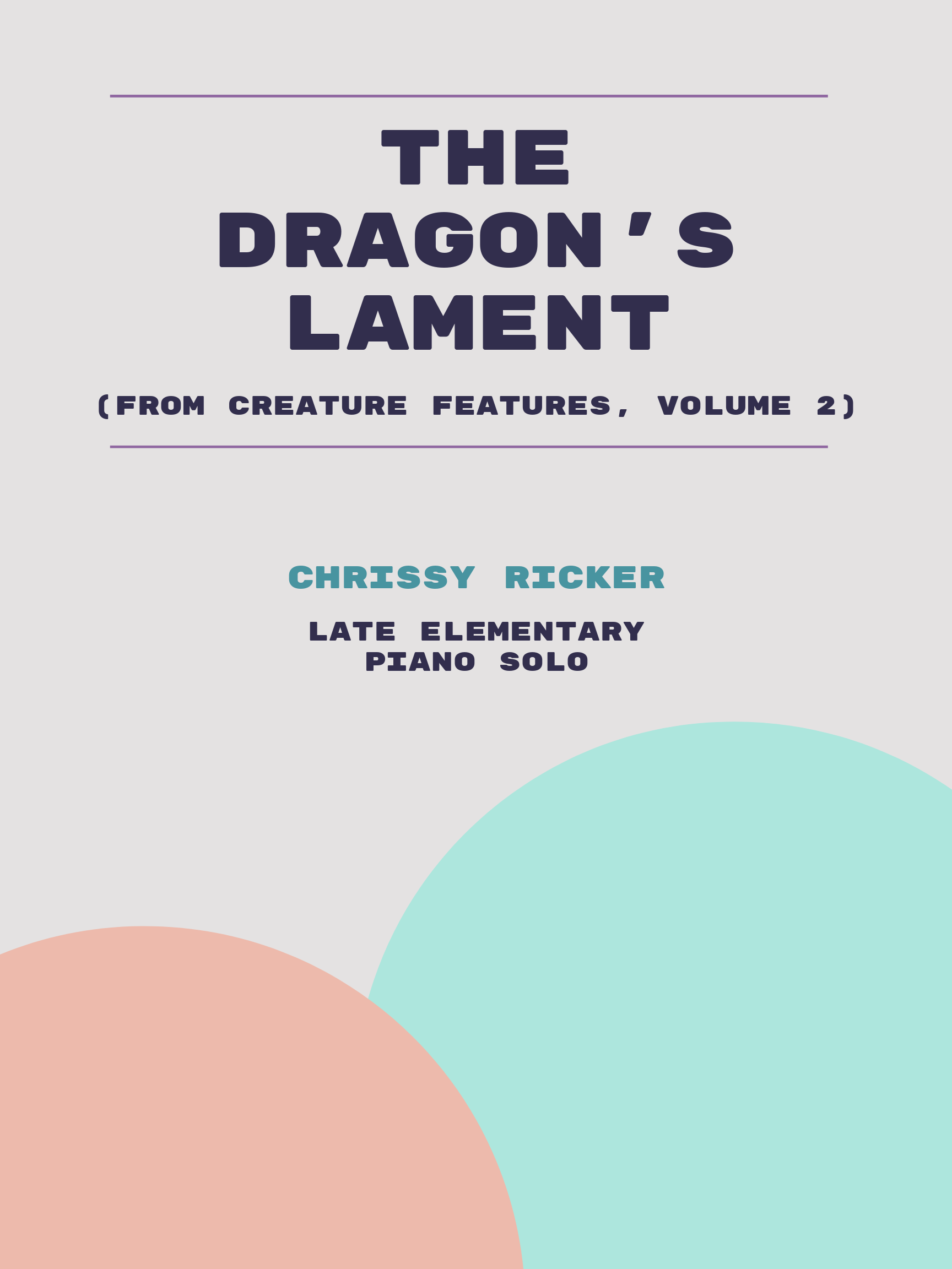 The Dragon's Lament by Chrissy Ricker