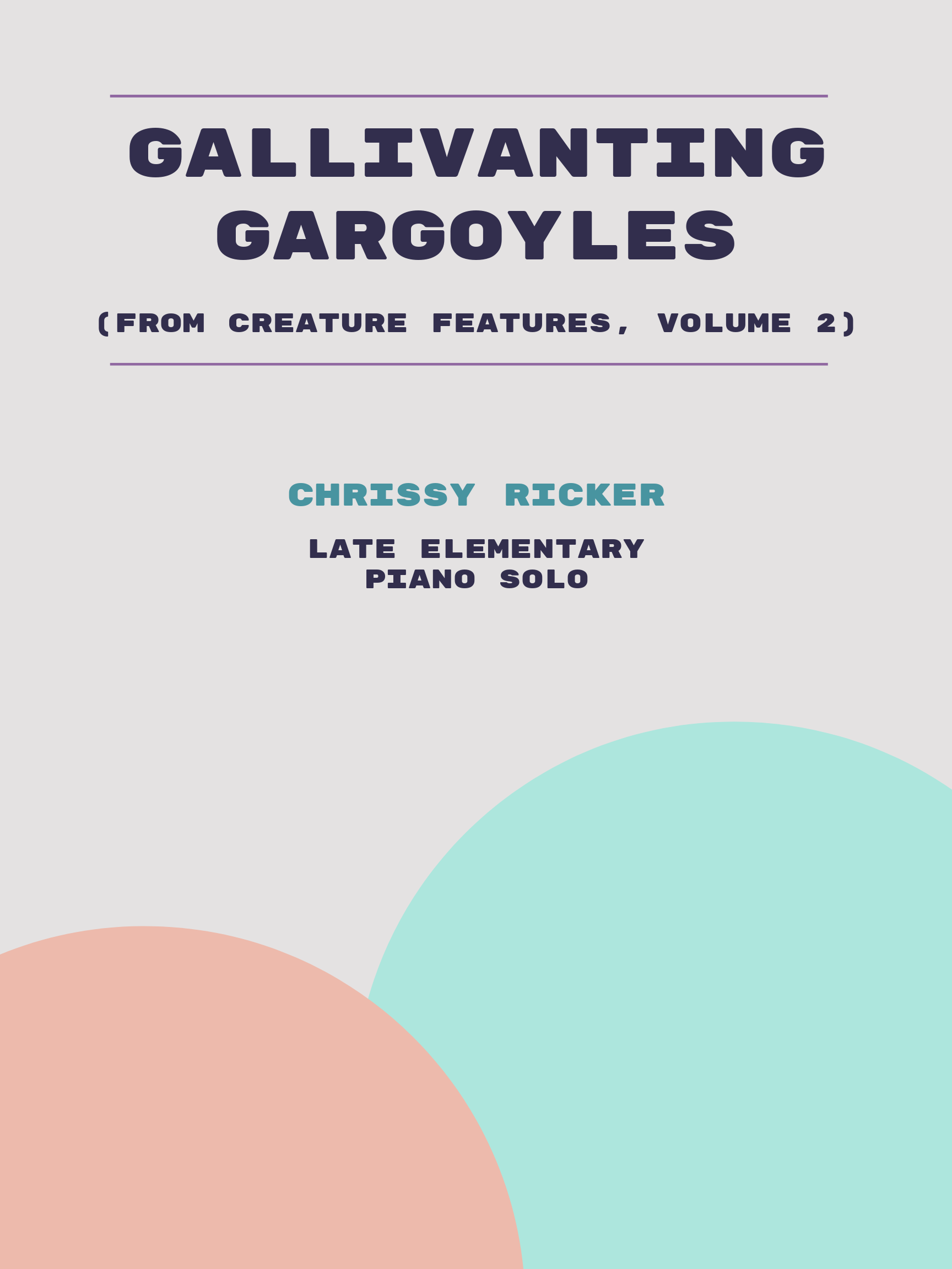 Gallivanting Gargoyles by Chrissy Ricker
