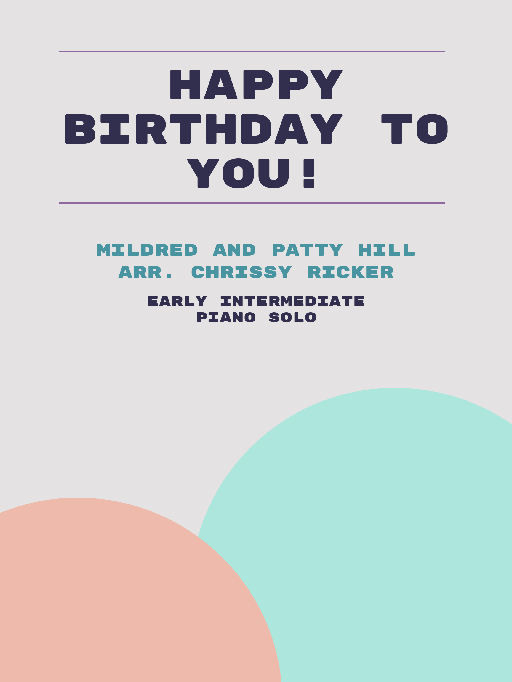 Happy Birthday to You! by Mildred and Patty Hill