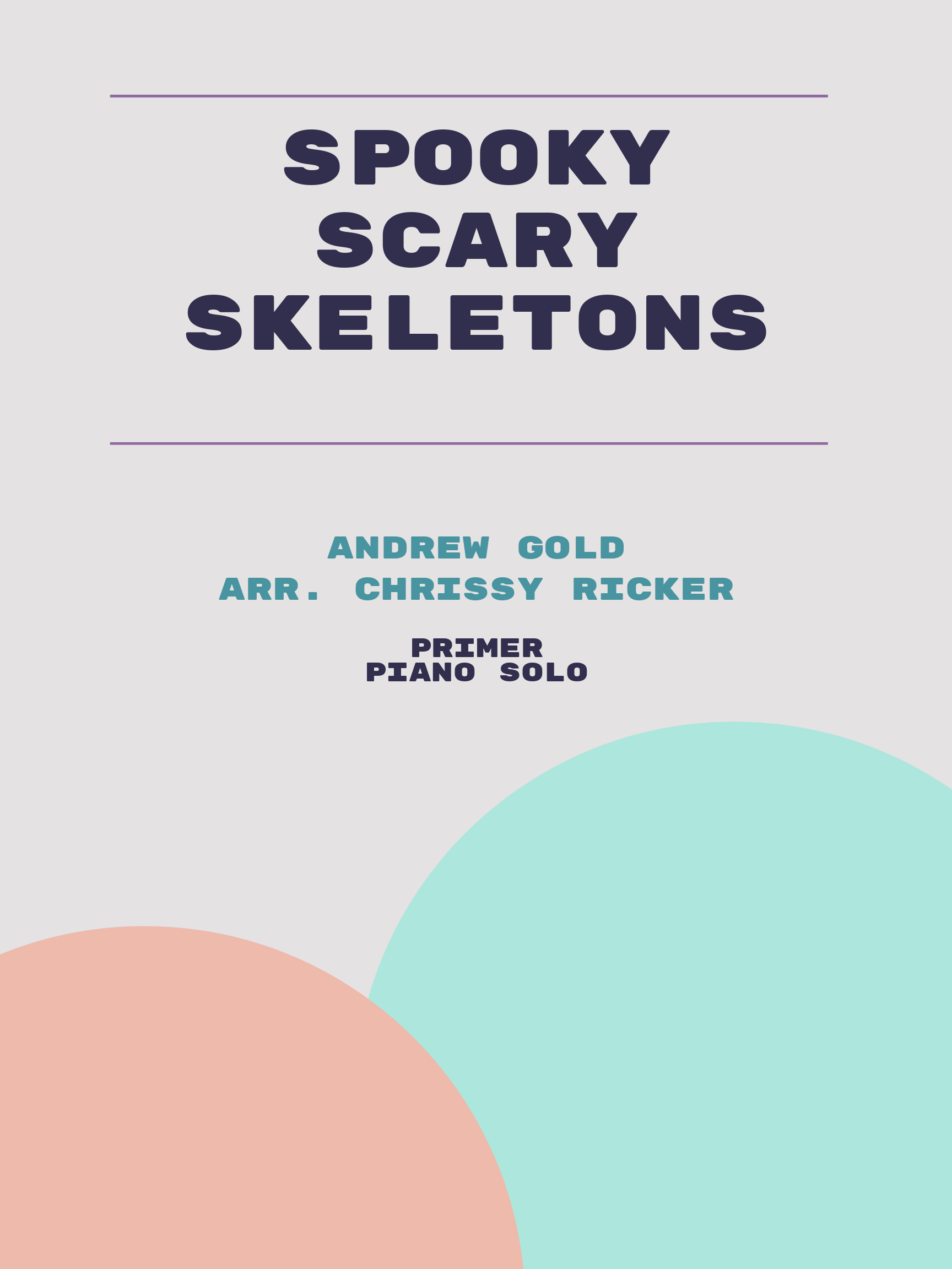 Spooky Scary Skeletons by Andrew Gold