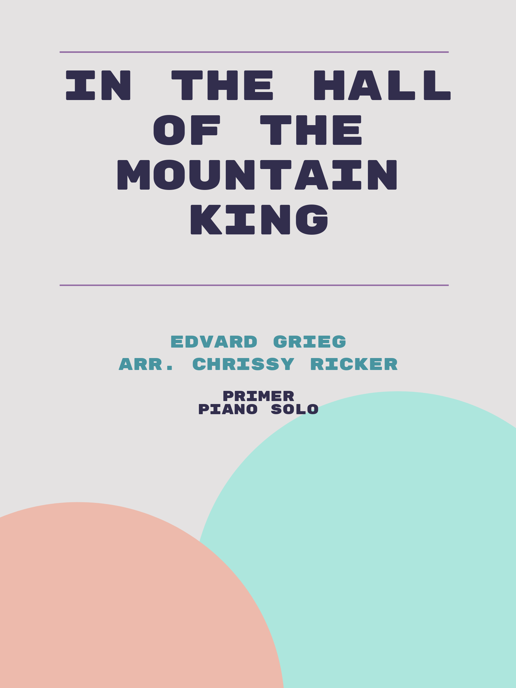 In the Hall of the Mountain King by Edvard Grieg