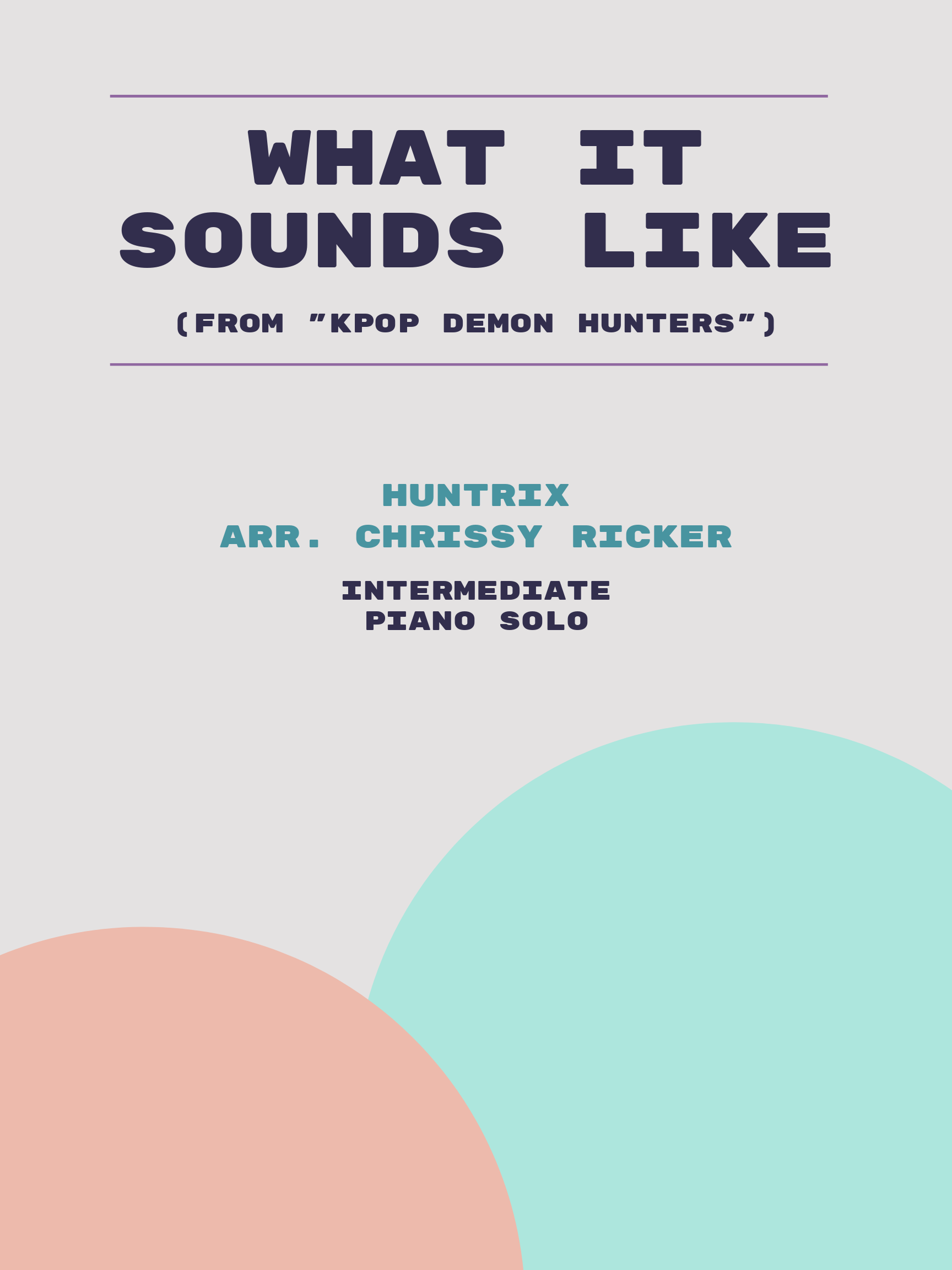 What It Sounds Like by Huntrix