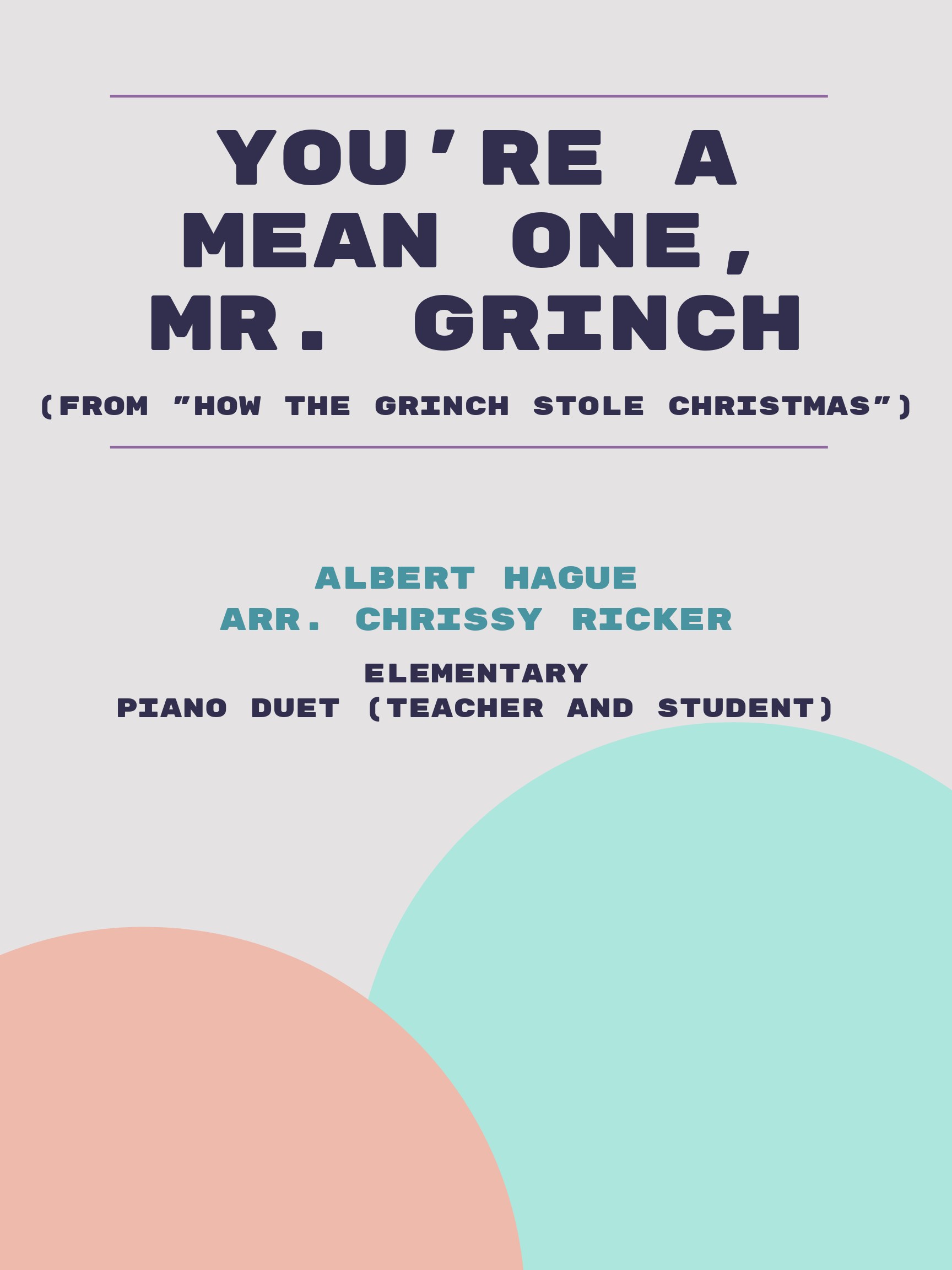 You're a Mean One, Mr. Grinch by Albert Hague